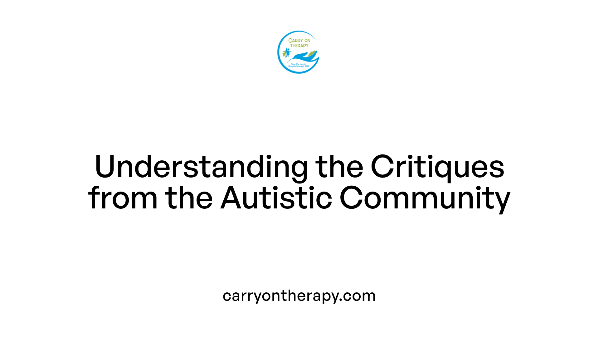 Understanding the Critiques from the Autistic Community