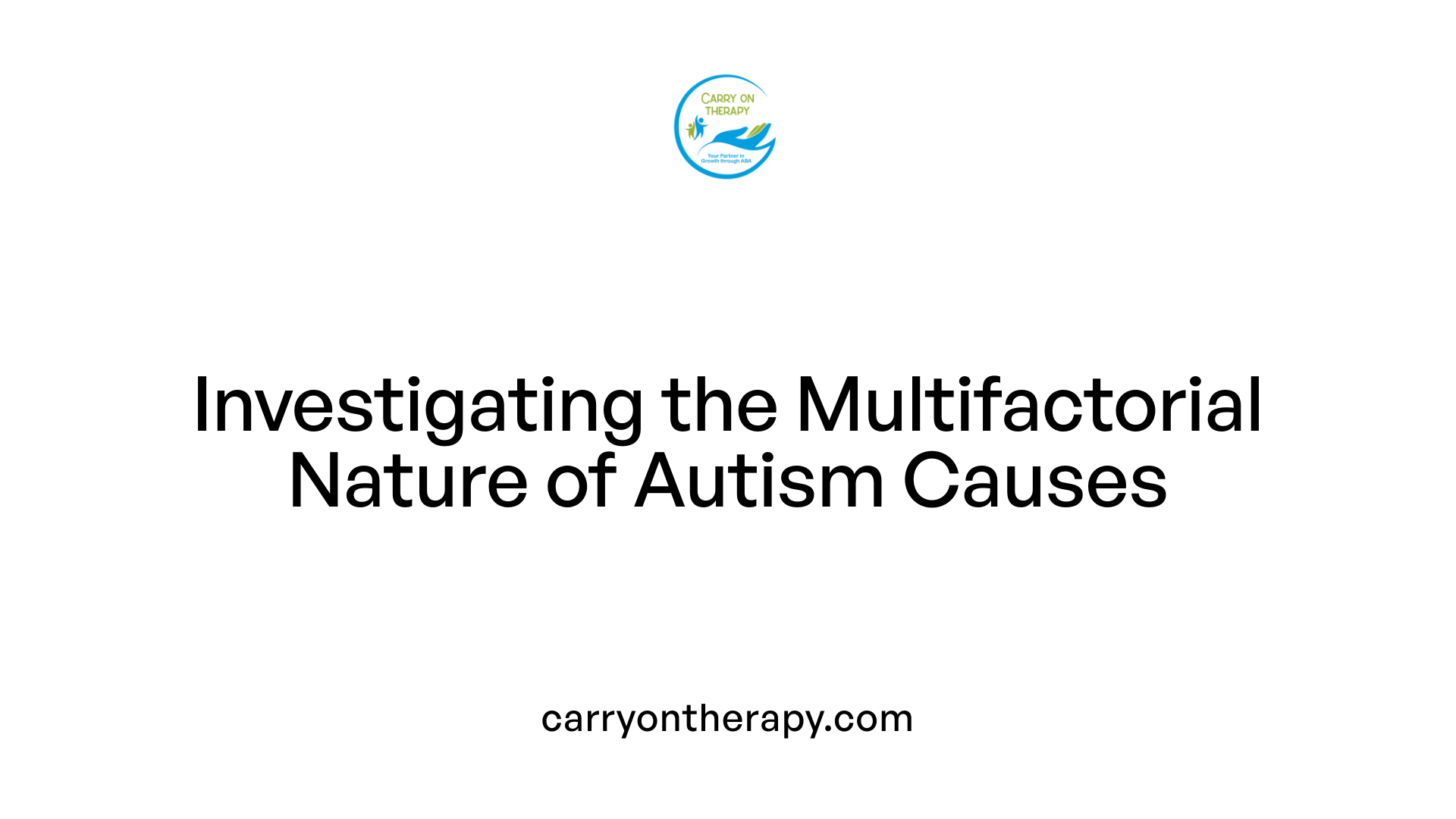 Investigating the Multifactorial Nature of Autism Causes