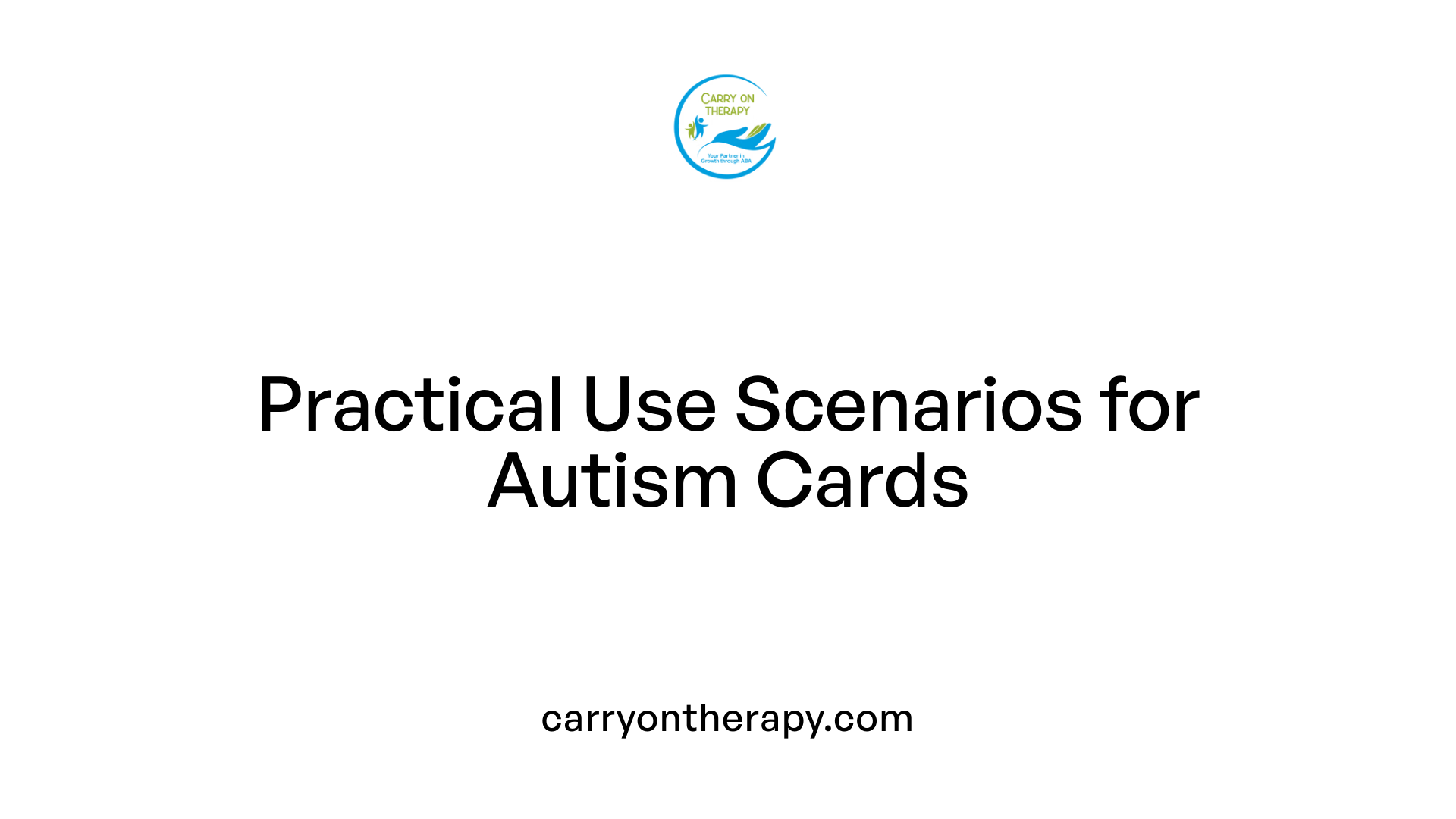 Practical Use Scenarios for Autism Cards