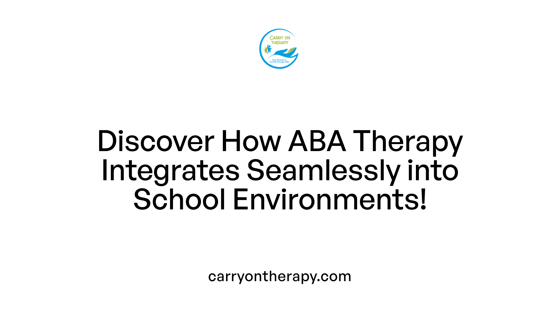 Discover How ABA Therapy Integrates Seamlessly into School Environments!