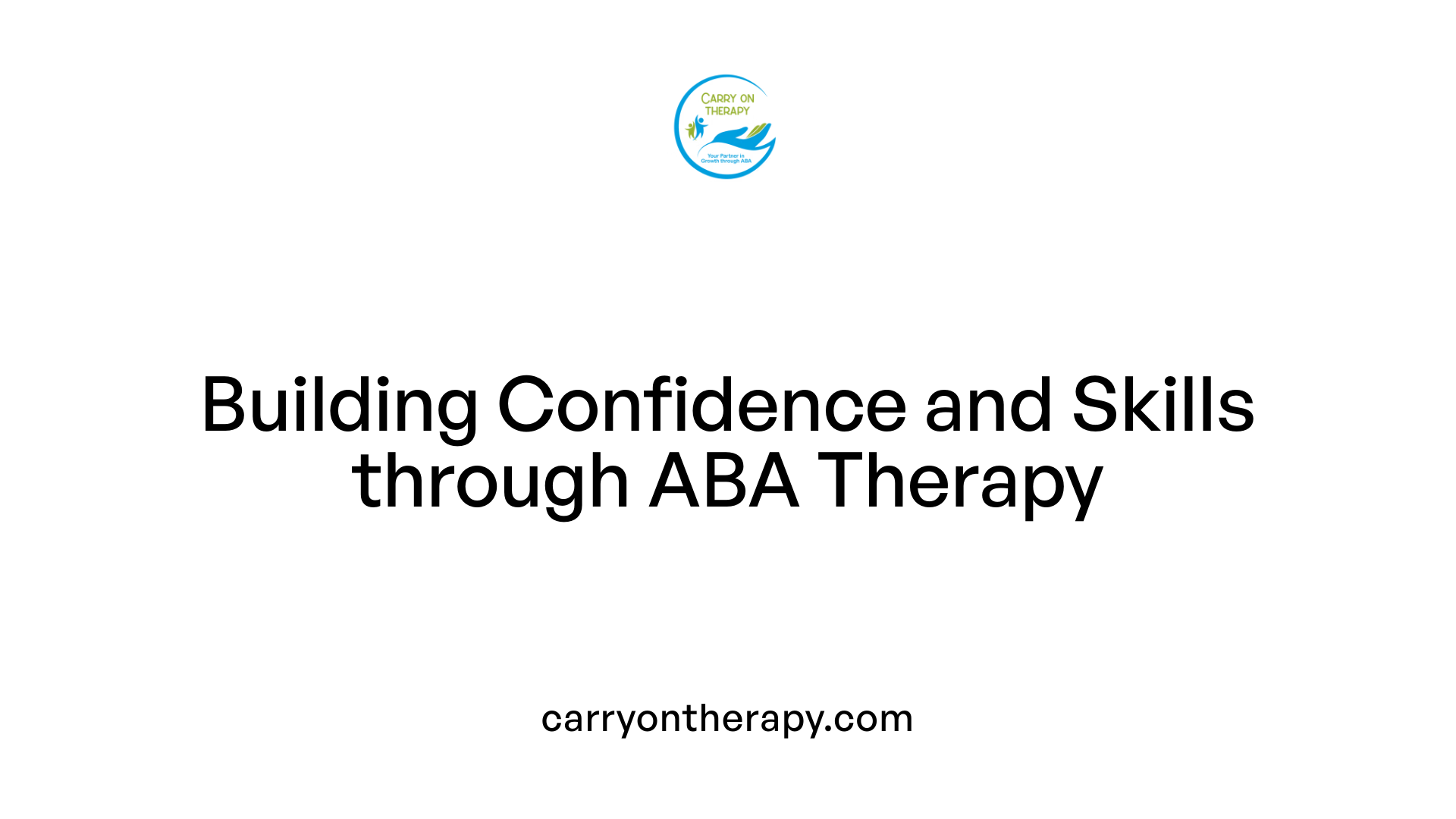 Building Confidence and Skills through ABA Therapy