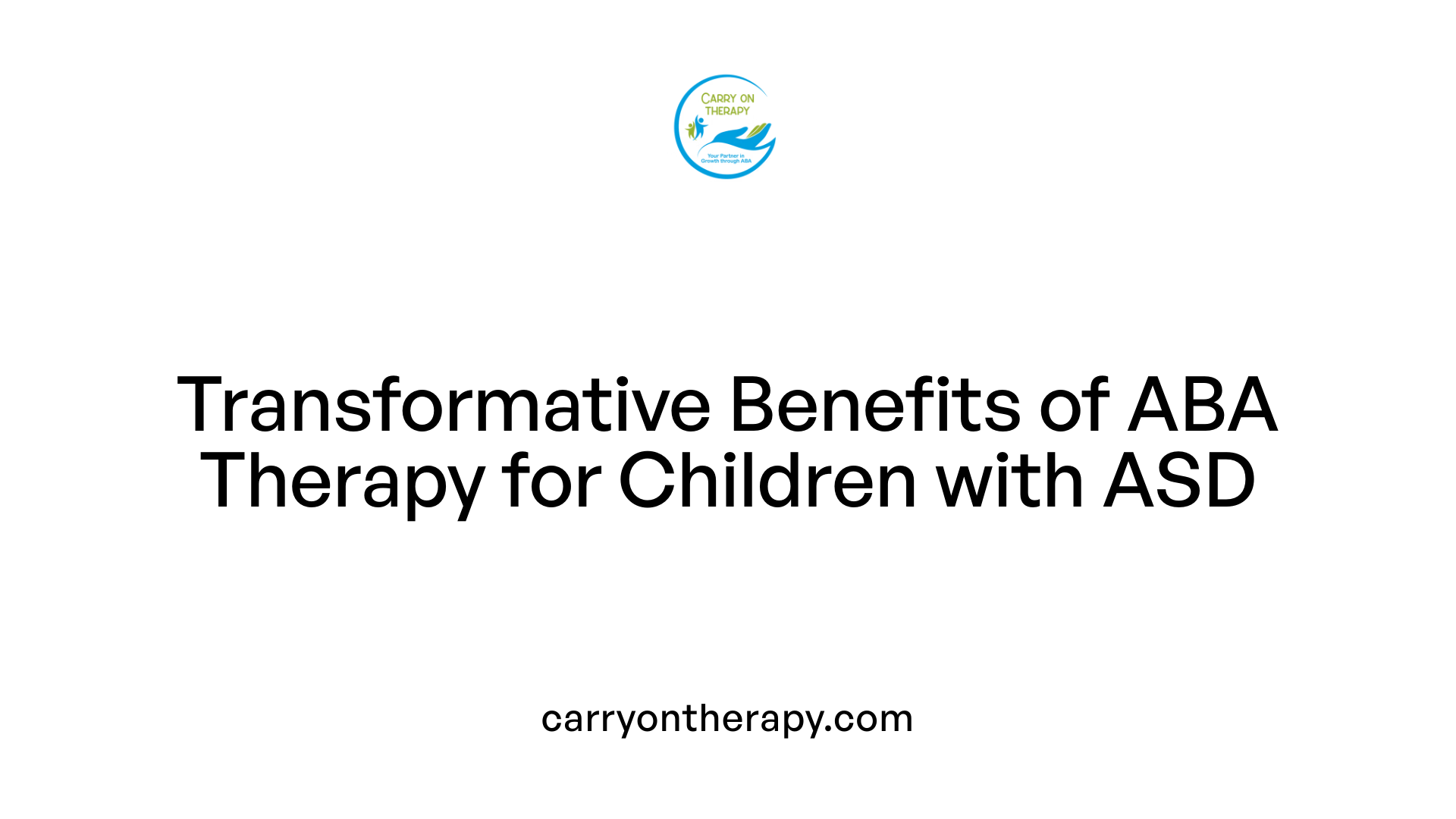 Transformative Benefits of ABA Therapy for Children with ASD