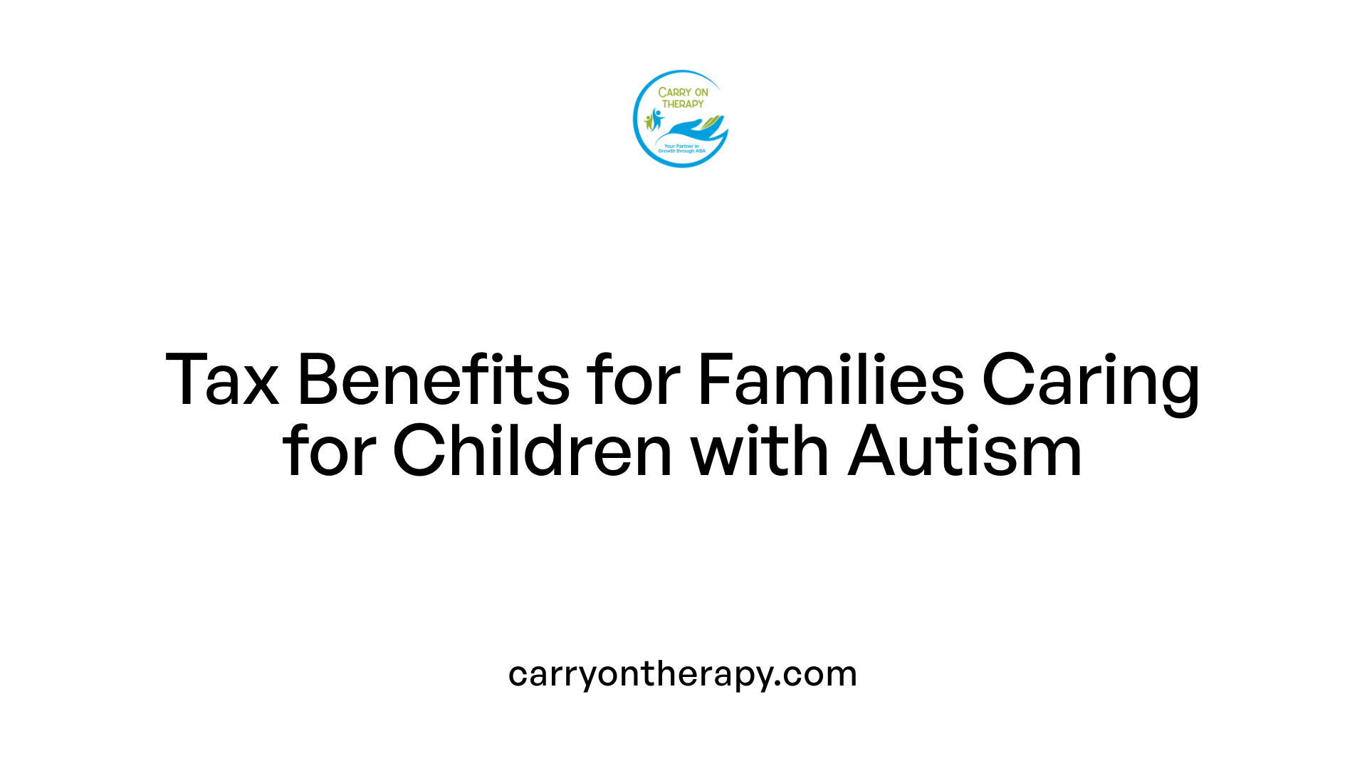 Tax Benefits for Families Caring for Children with Autism