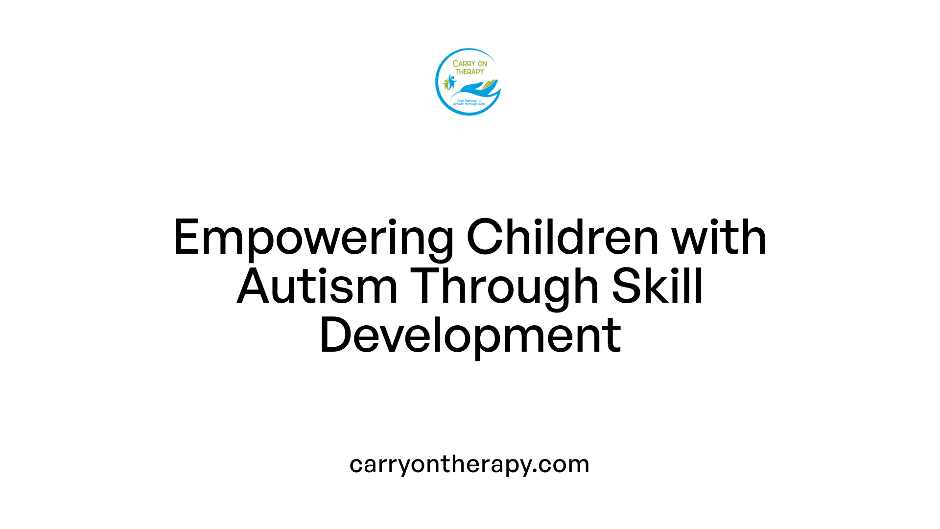 Empowering Children with Autism Through Skill Development