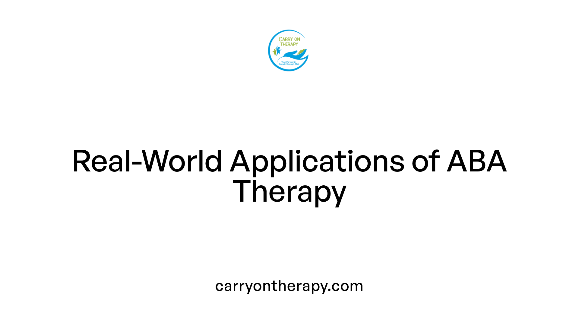 Real-World Applications of ABA Therapy