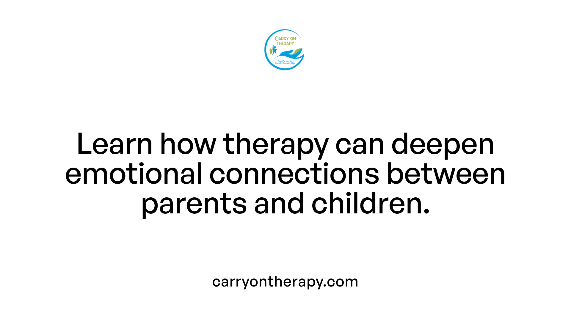 Learn how therapy can deepen emotional connections between parents and children.