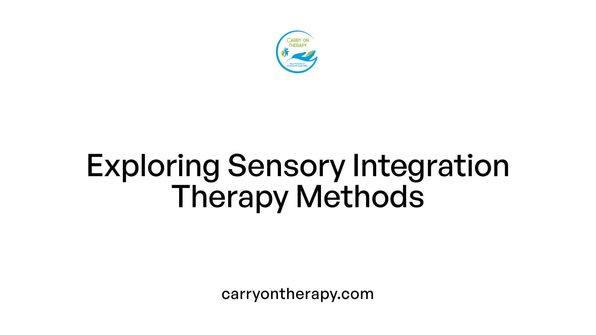 Exploring Sensory Integration Therapy Methods