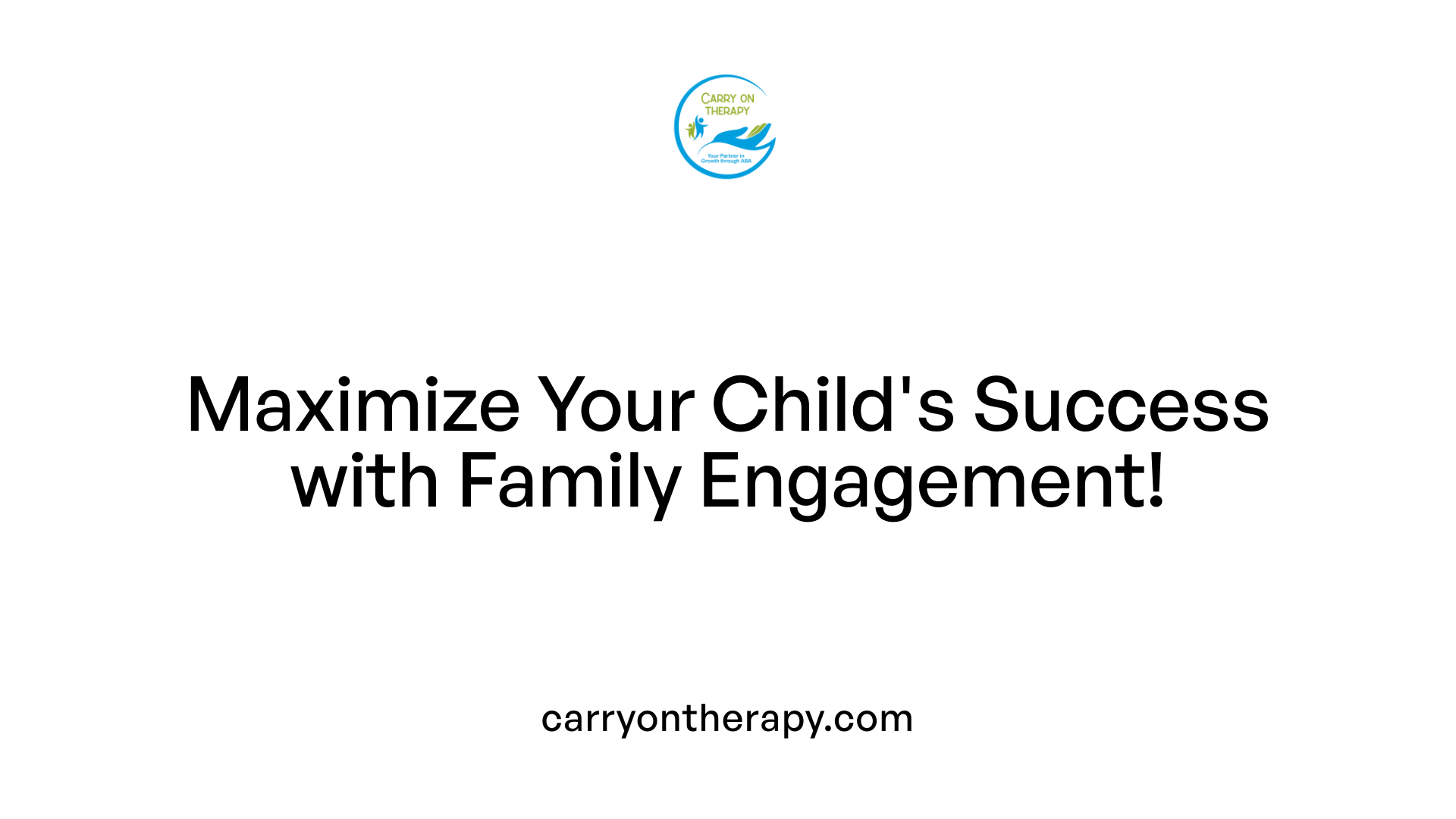 Maximize Your Child's Success with Family Engagement!