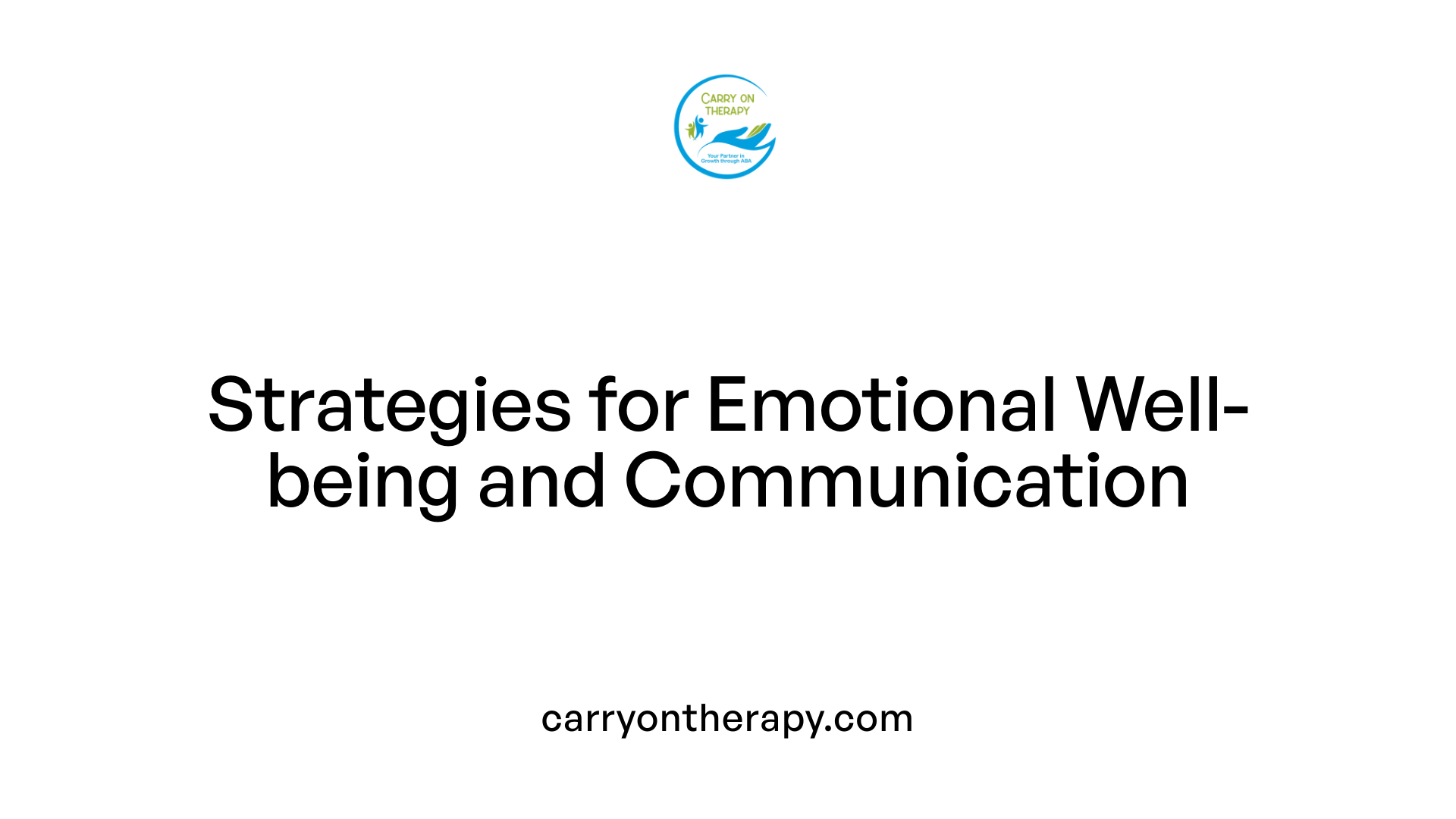 Strategies for Emotional Well-being and Communication