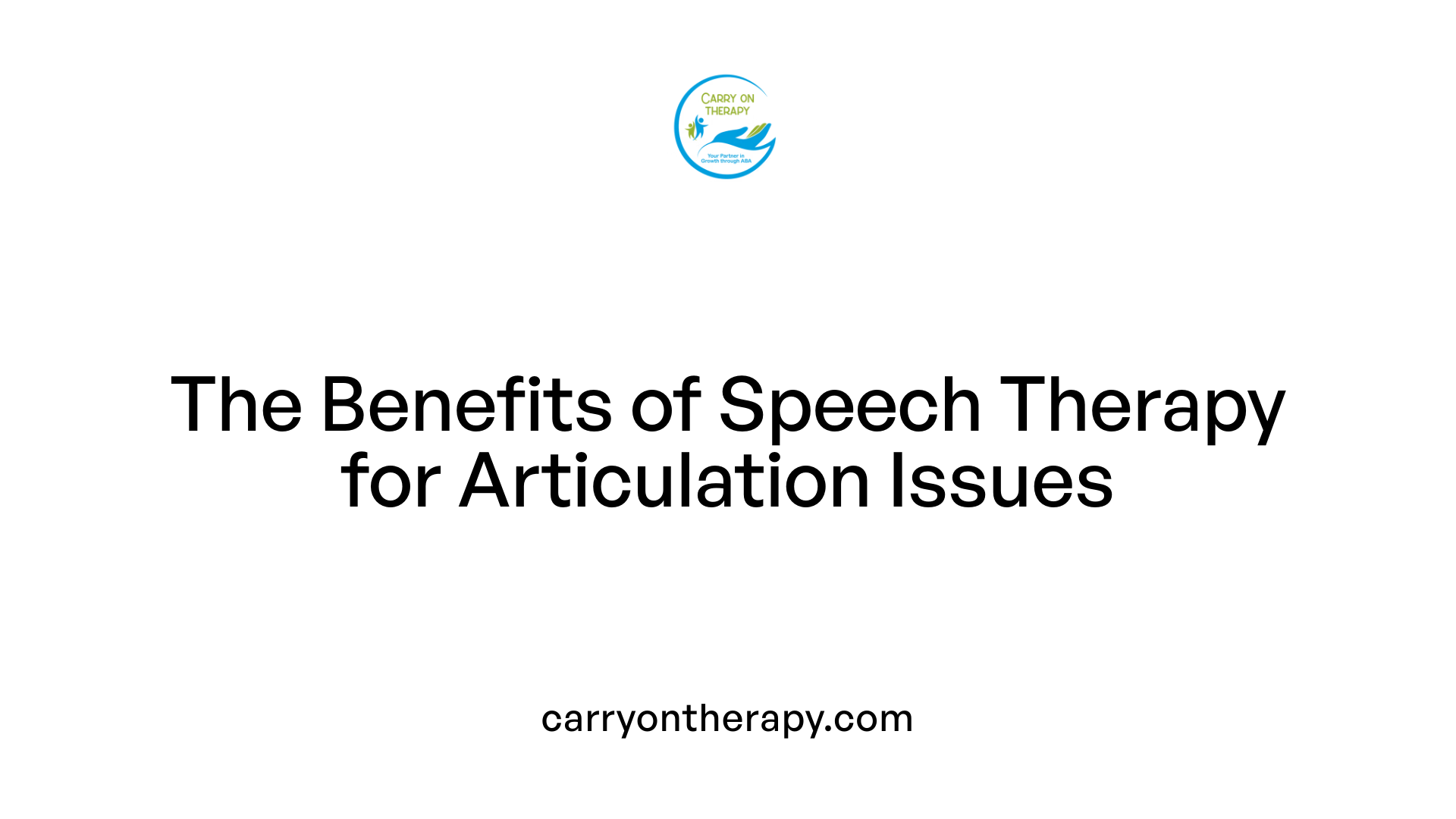 The Benefits of Speech Therapy for Articulation Issues