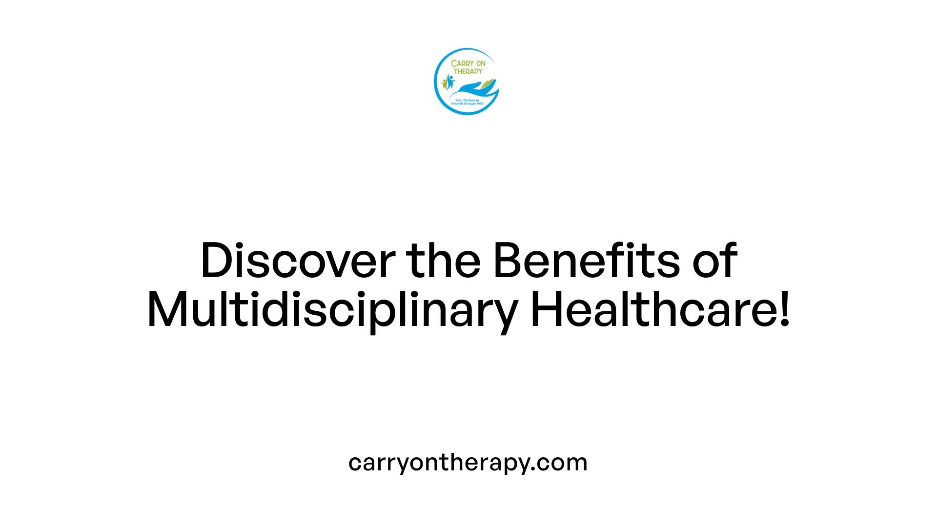 Discover the Benefits of Multidisciplinary Healthcare!