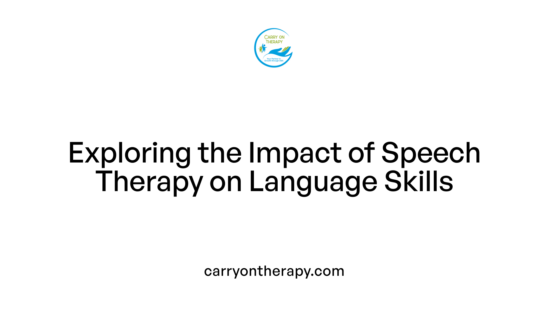 Exploring the Impact of Speech Therapy on Language Skills