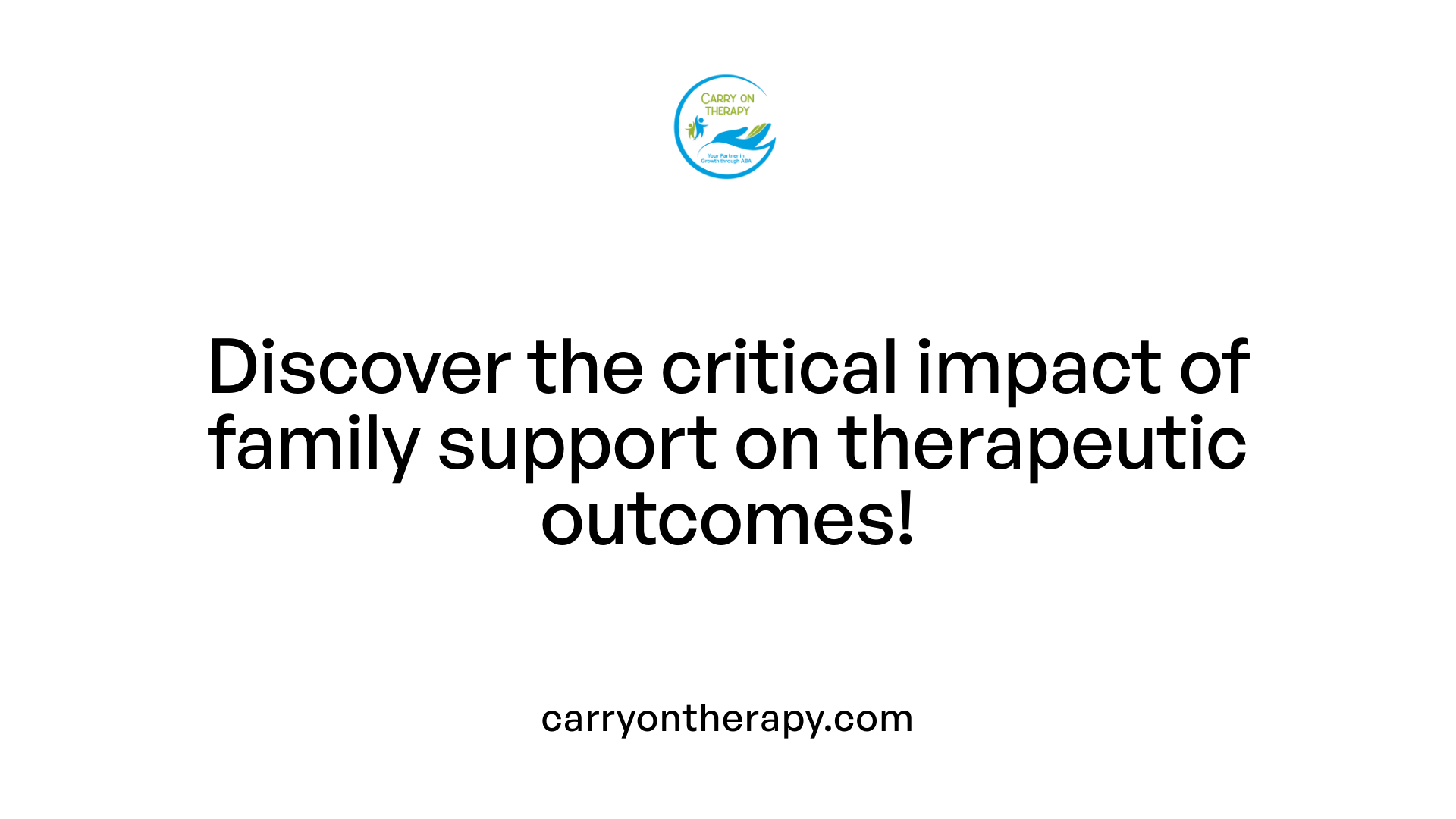 Discover the critical impact of family support on therapeutic outcomes!