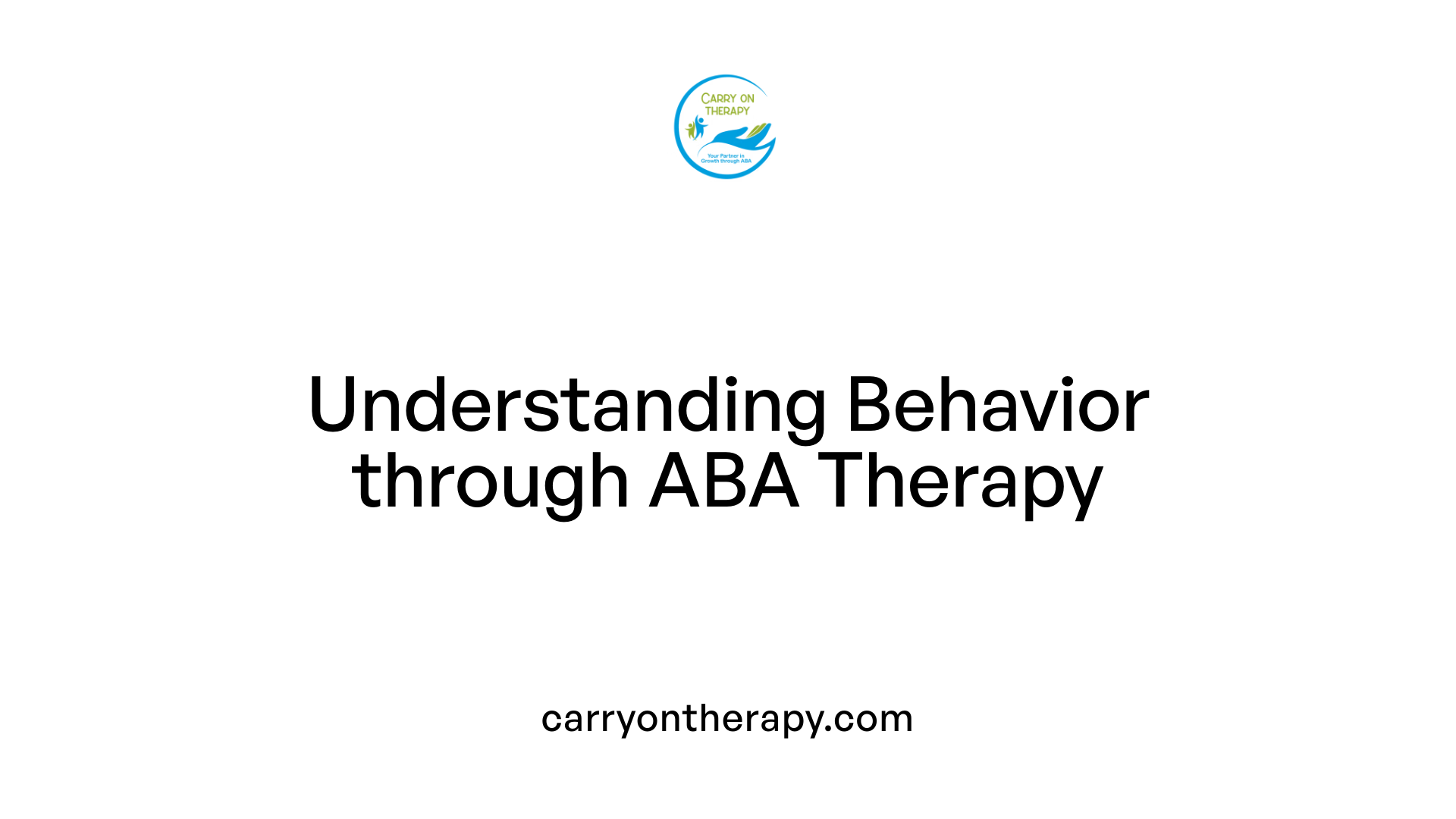 Understanding Behavior through ABA Therapy