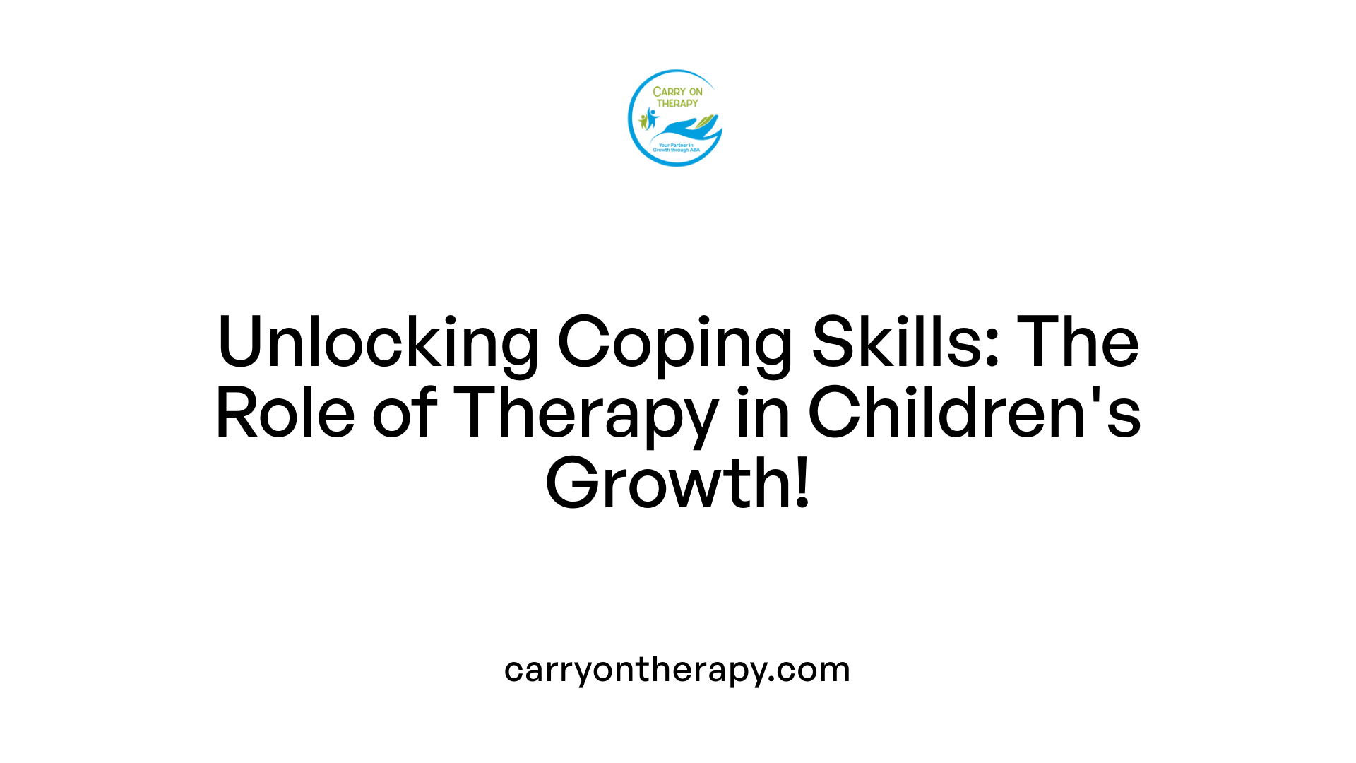 Unlocking Coping Skills: The Role of Therapy in Children's Growth!