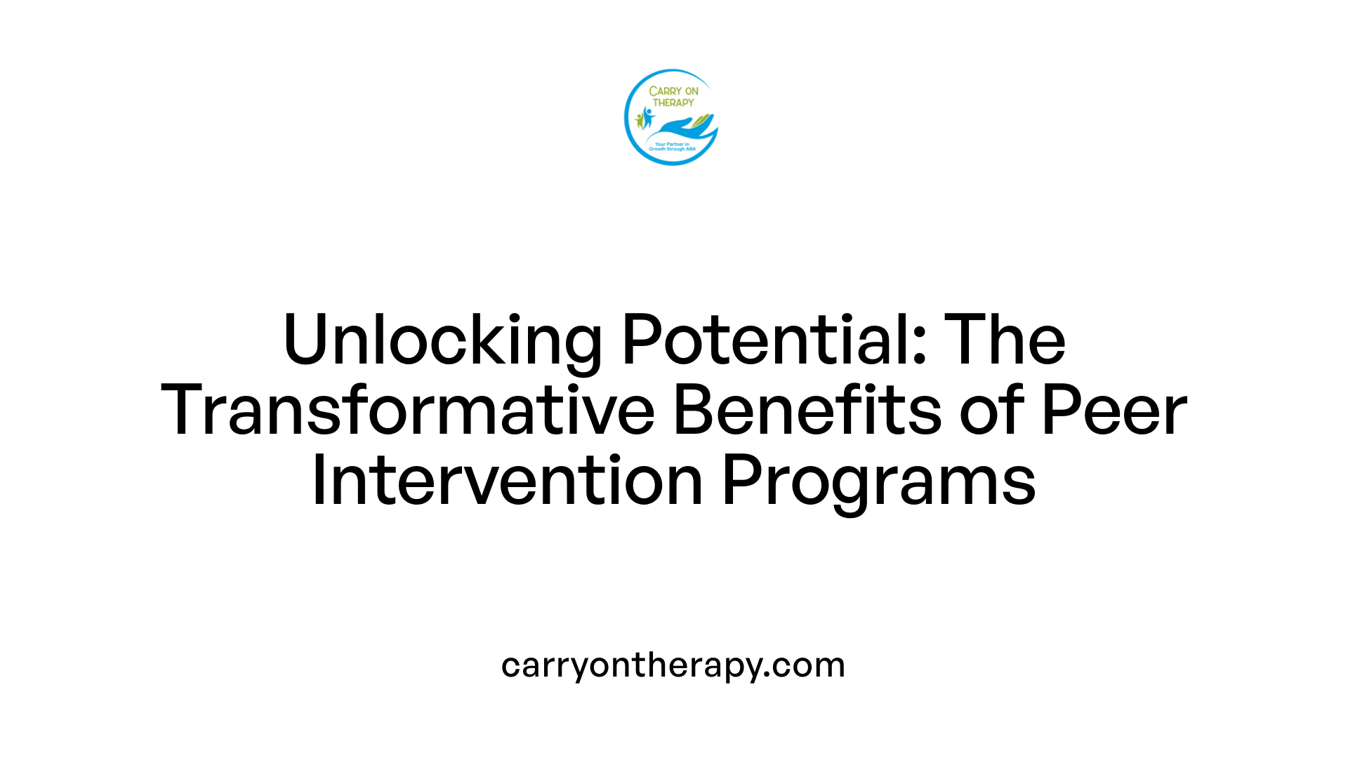 Unlocking Potential: The Transformative Benefits of Peer Intervention Programs