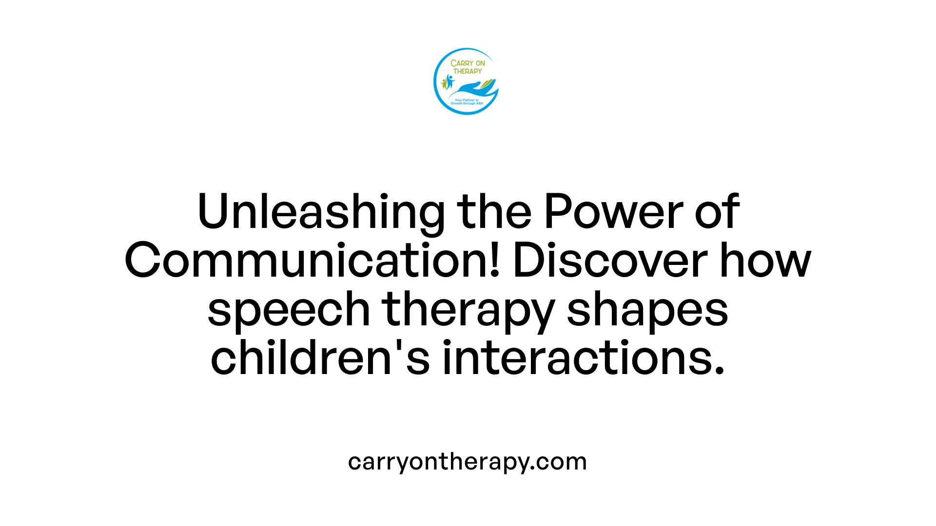 Unleashing the Power of Communication! Discover how speech therapy shapes children's interactions.