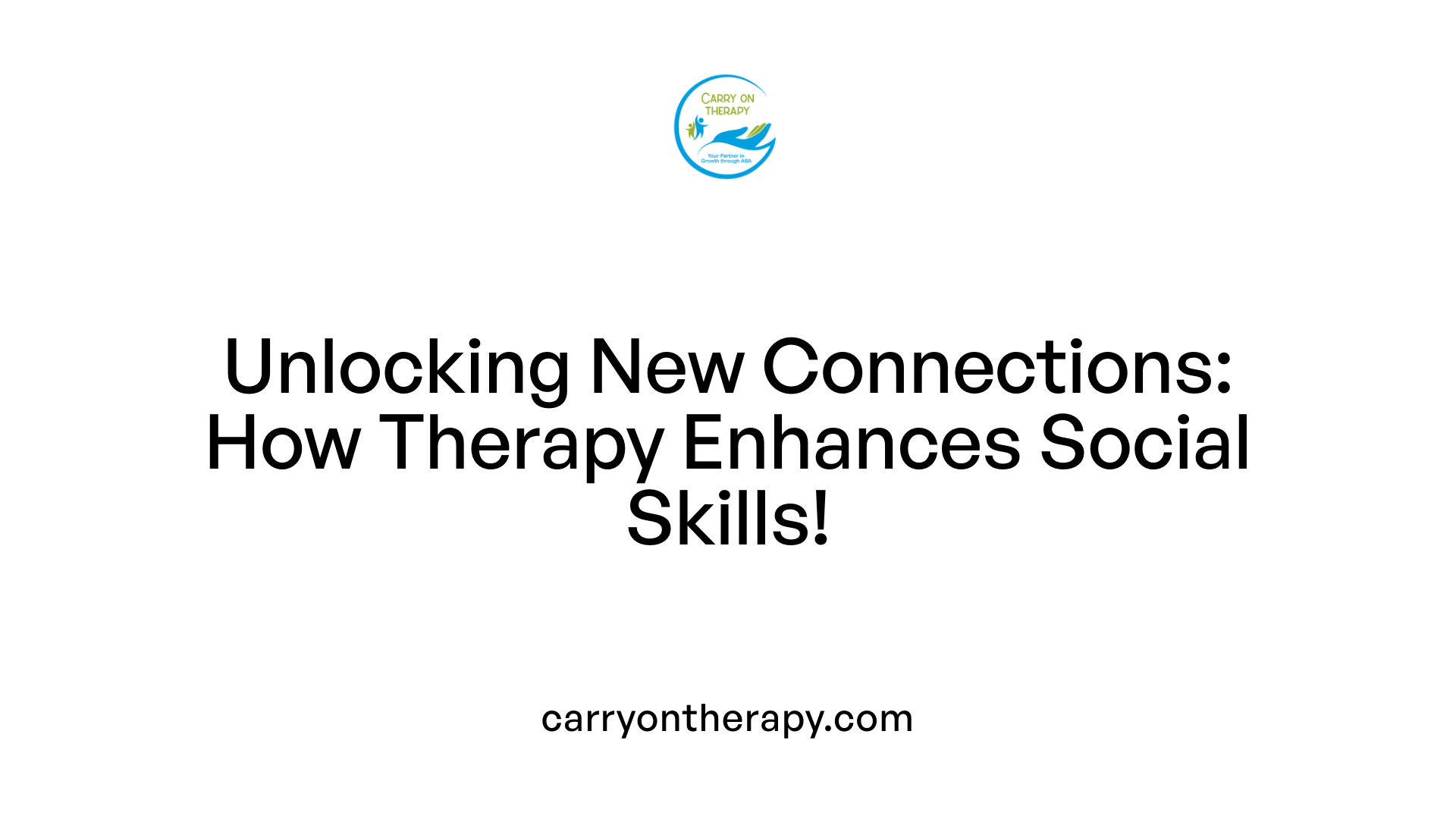 Unlocking New Connections: How Therapy Enhances Social Skills!