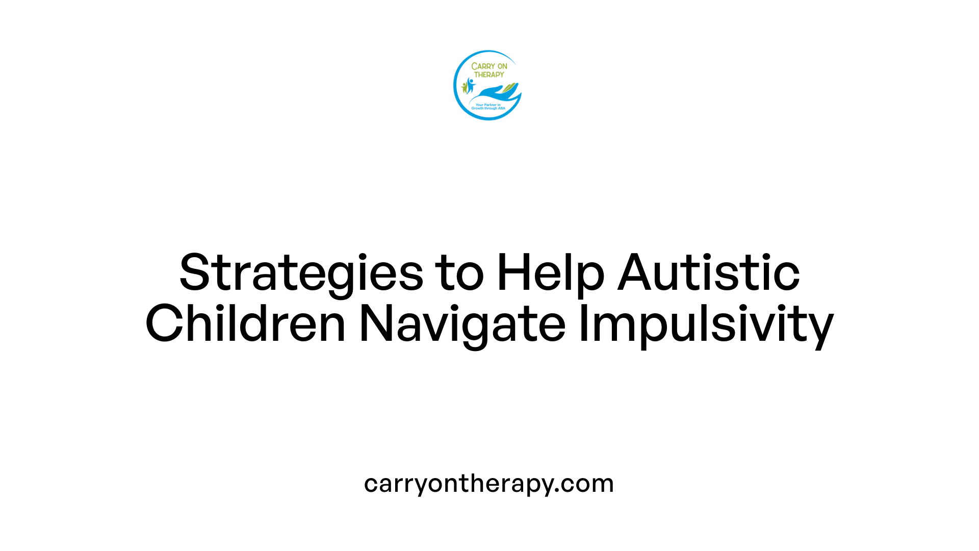 Strategies to Help Autistic Children Navigate Impulsivity