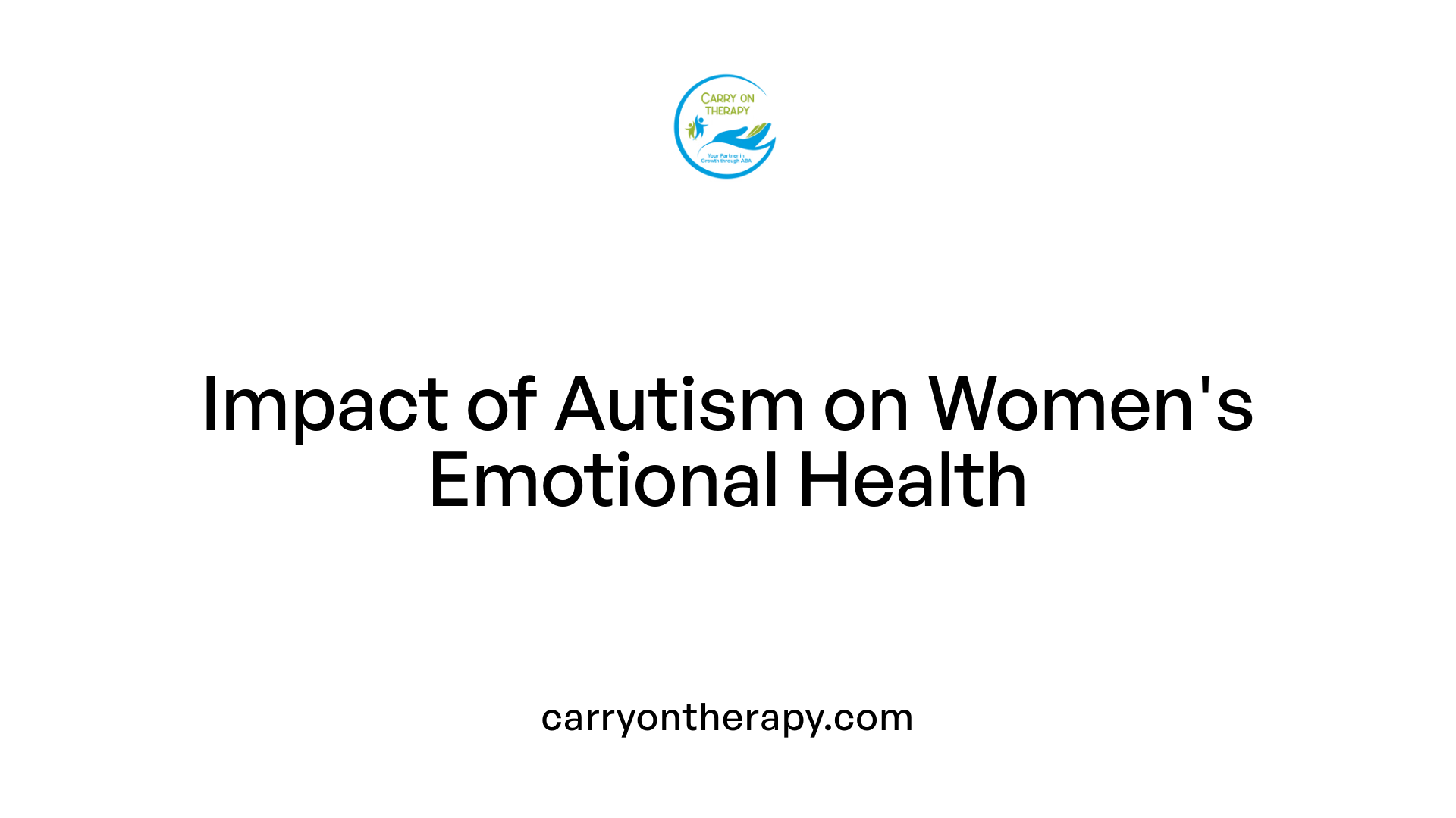 Impact of Autism on Women's Emotional Health