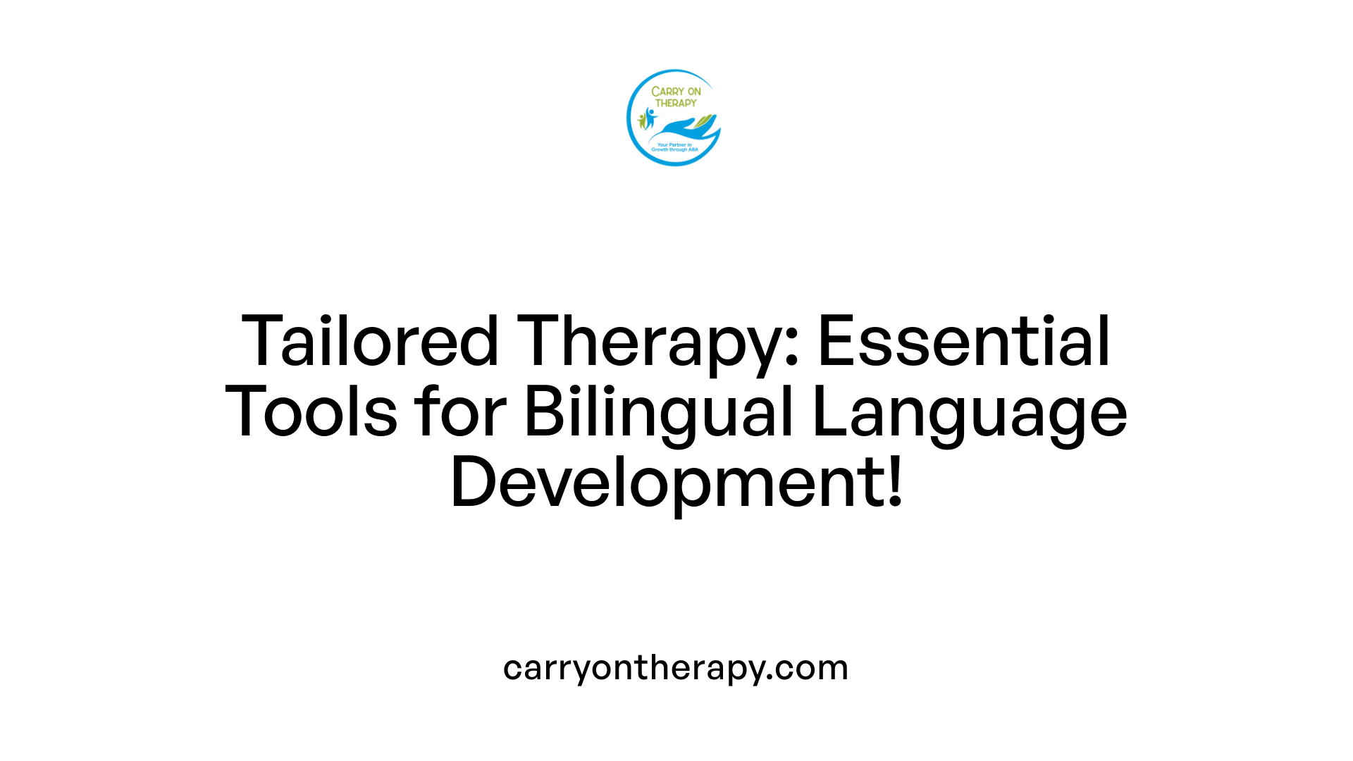 Tailored Therapy: Essential Tools for Bilingual Language Development!
