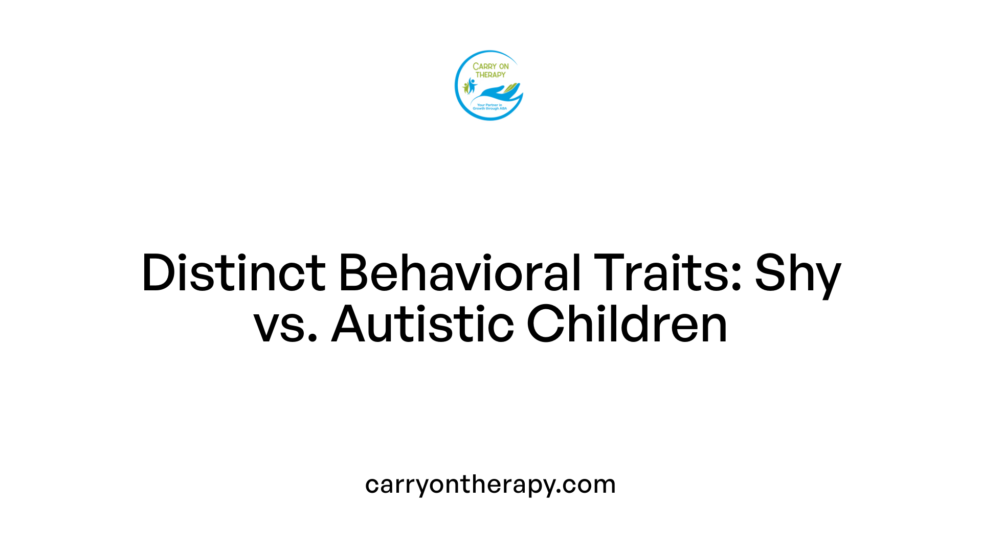 Distinct Behavioral Traits: Shy vs. Autistic Children
