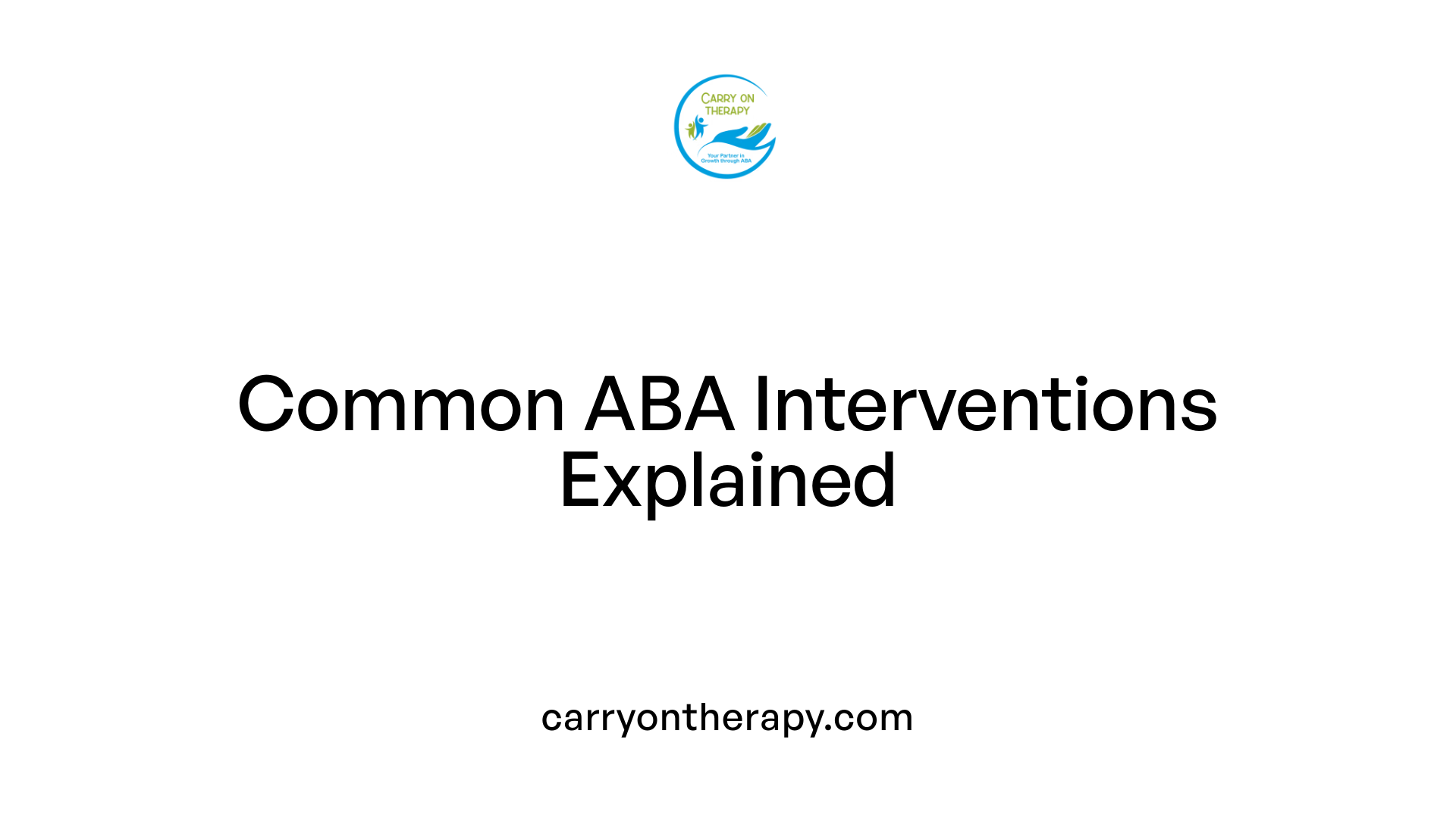 Common ABA Interventions Explained