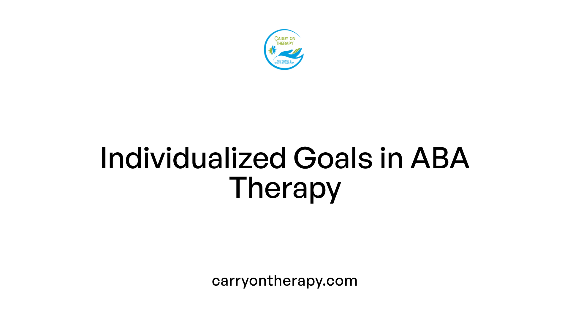 Individualized Goals in ABA Therapy