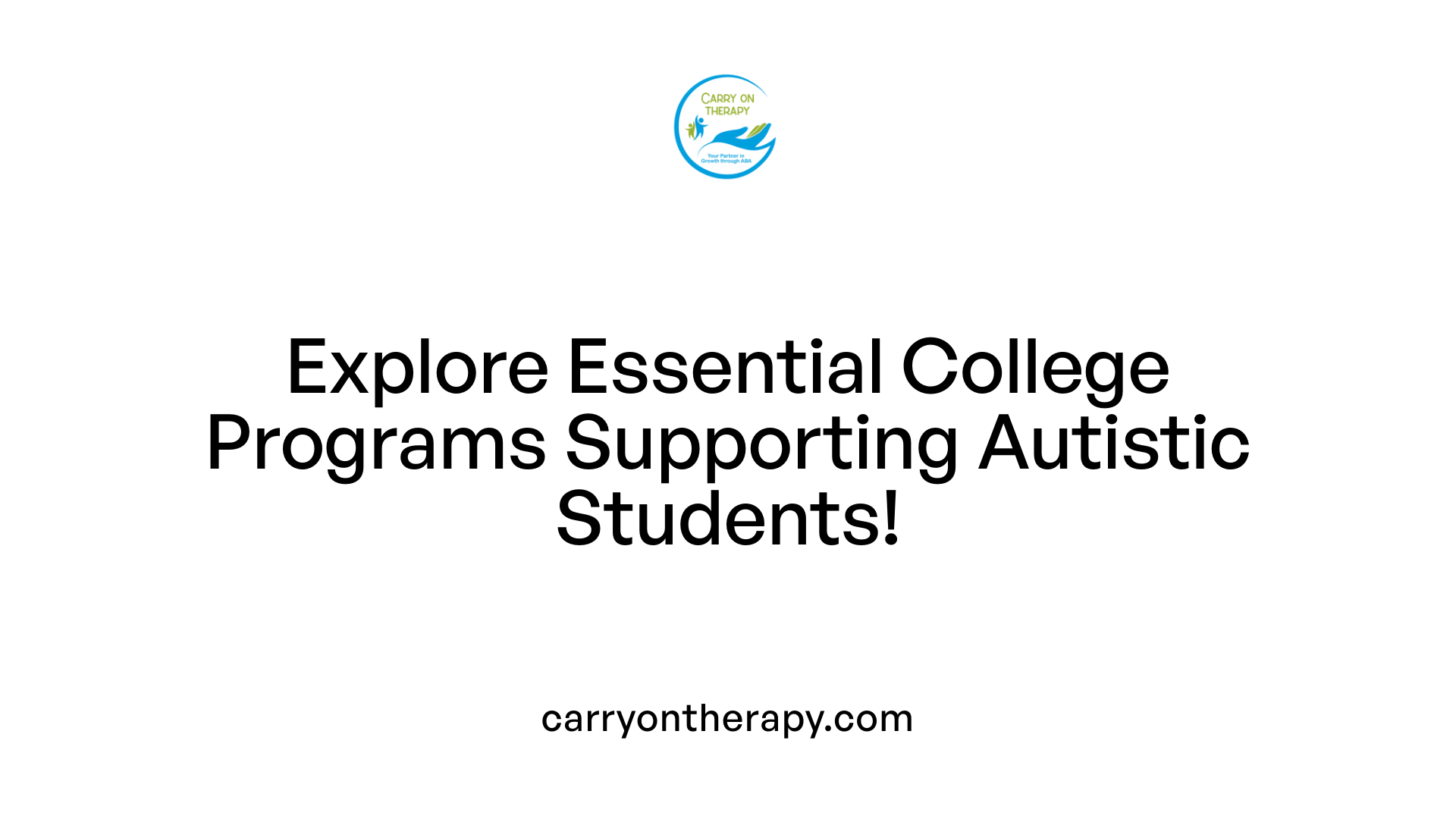 Explore Essential College Programs Supporting Autistic Students!