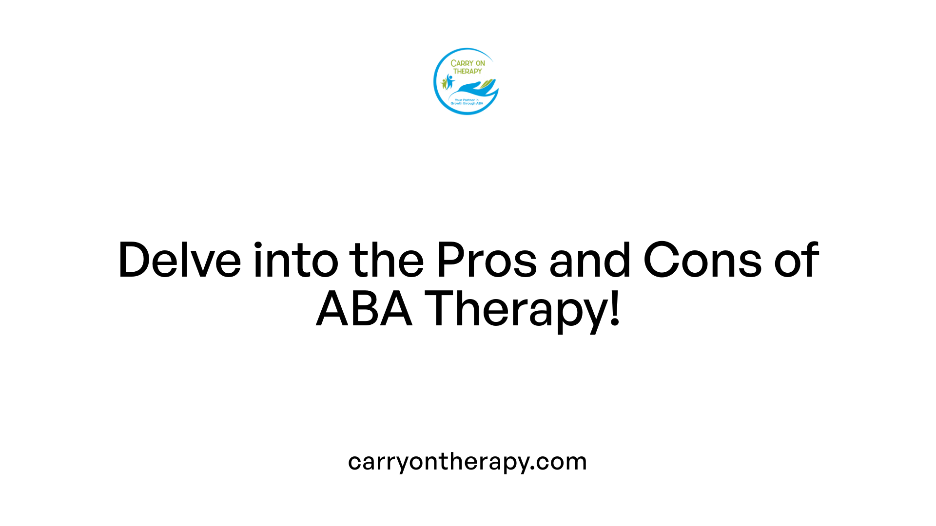 Delve into the Pros and Cons of ABA Therapy!