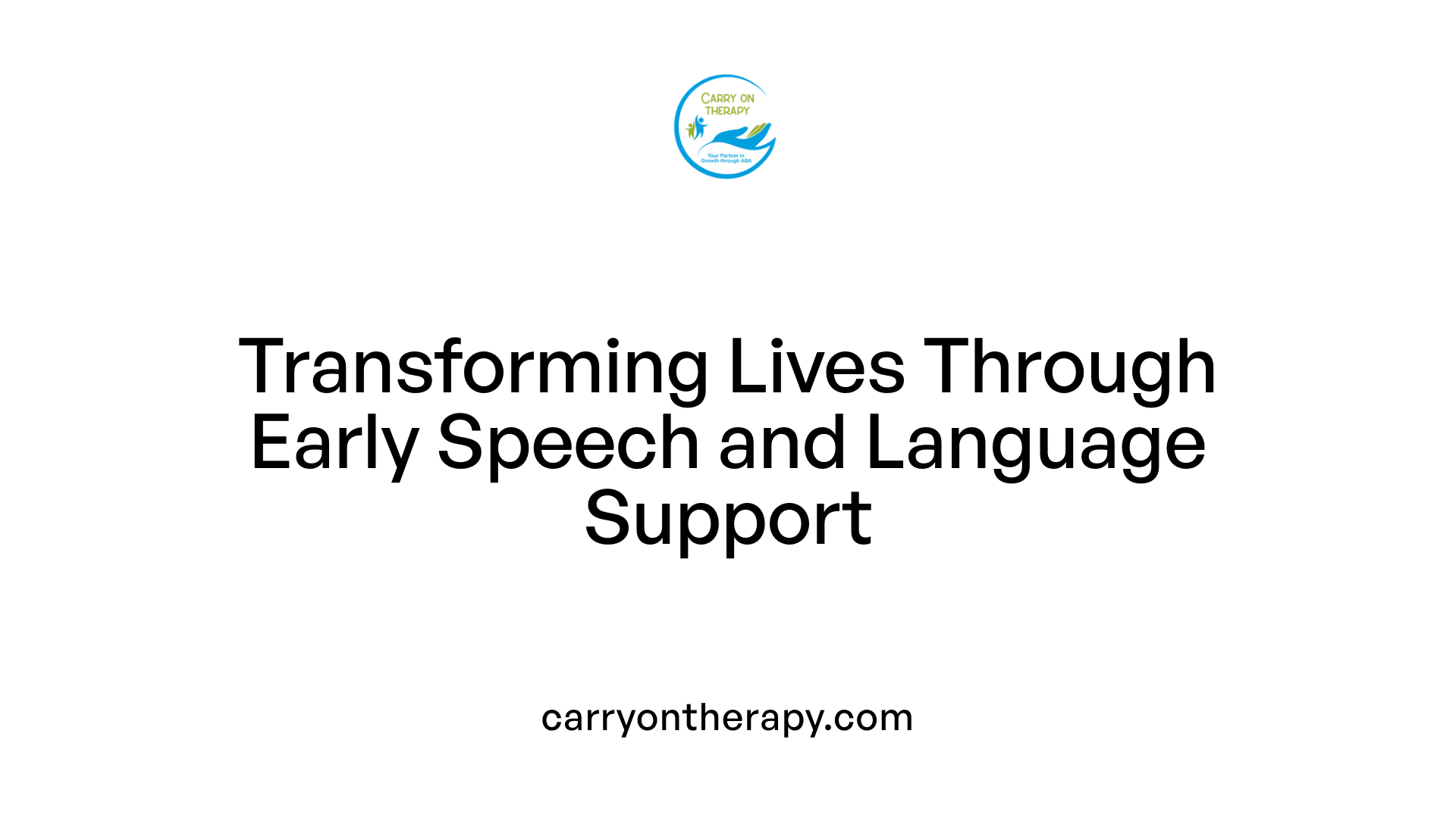 Transforming Lives Through Early Speech and Language Support