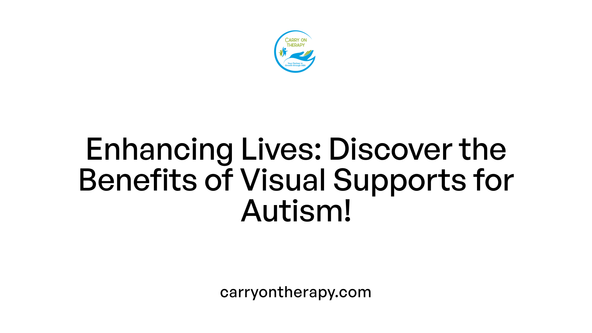 Enhancing Lives: Discover the Benefits of Visual Supports for Autism!