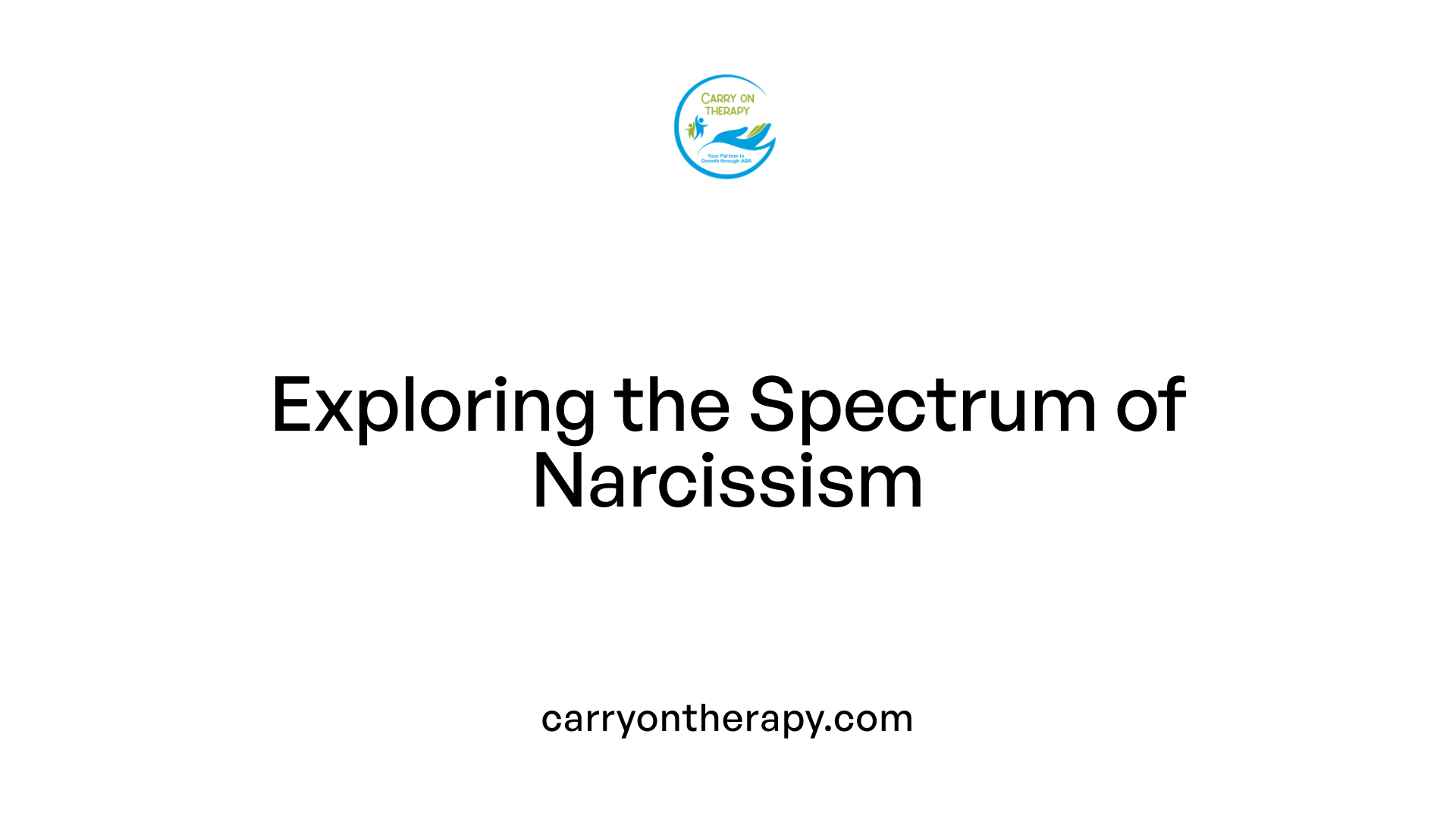 Exploring the Spectrum of Narcissism