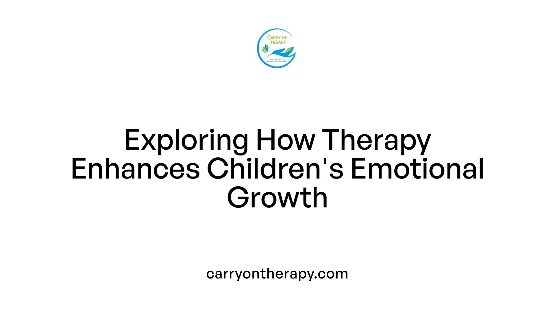 Exploring How Therapy Enhances Children's Emotional Growth