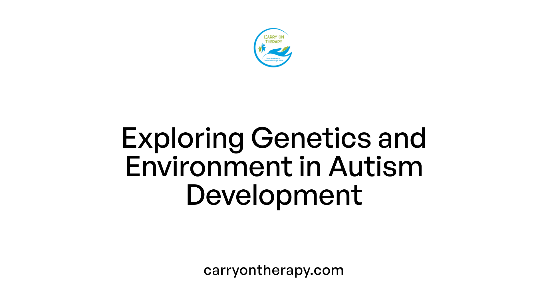 Exploring Genetics and Environment in Autism Development