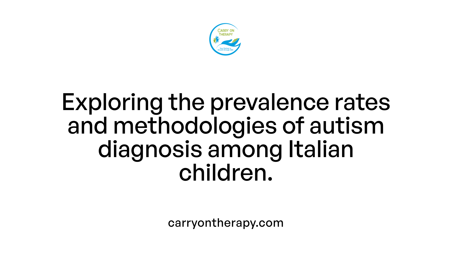 Exploring the prevalence rates and methodologies of autism diagnosis among Italian children.