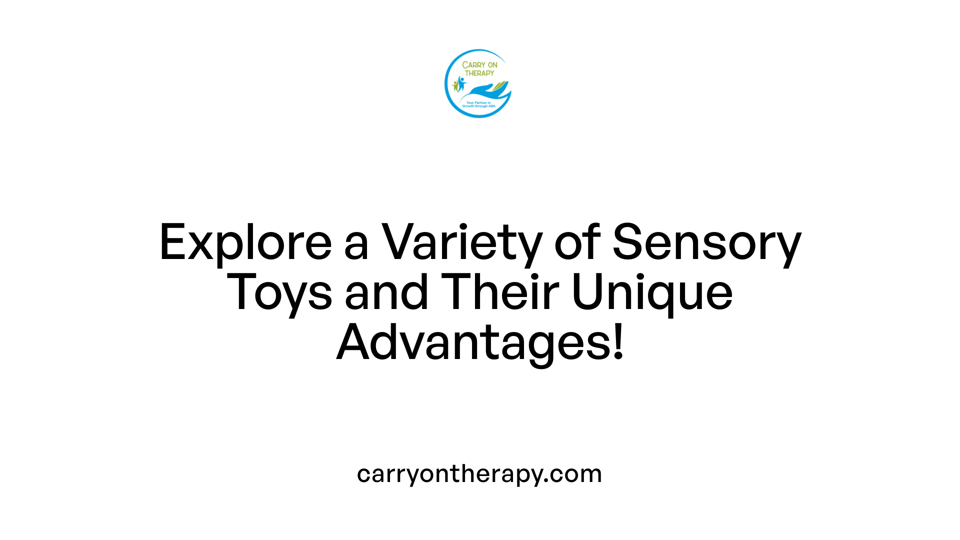 Explore a Variety of Sensory Toys and Their Unique Advantages!