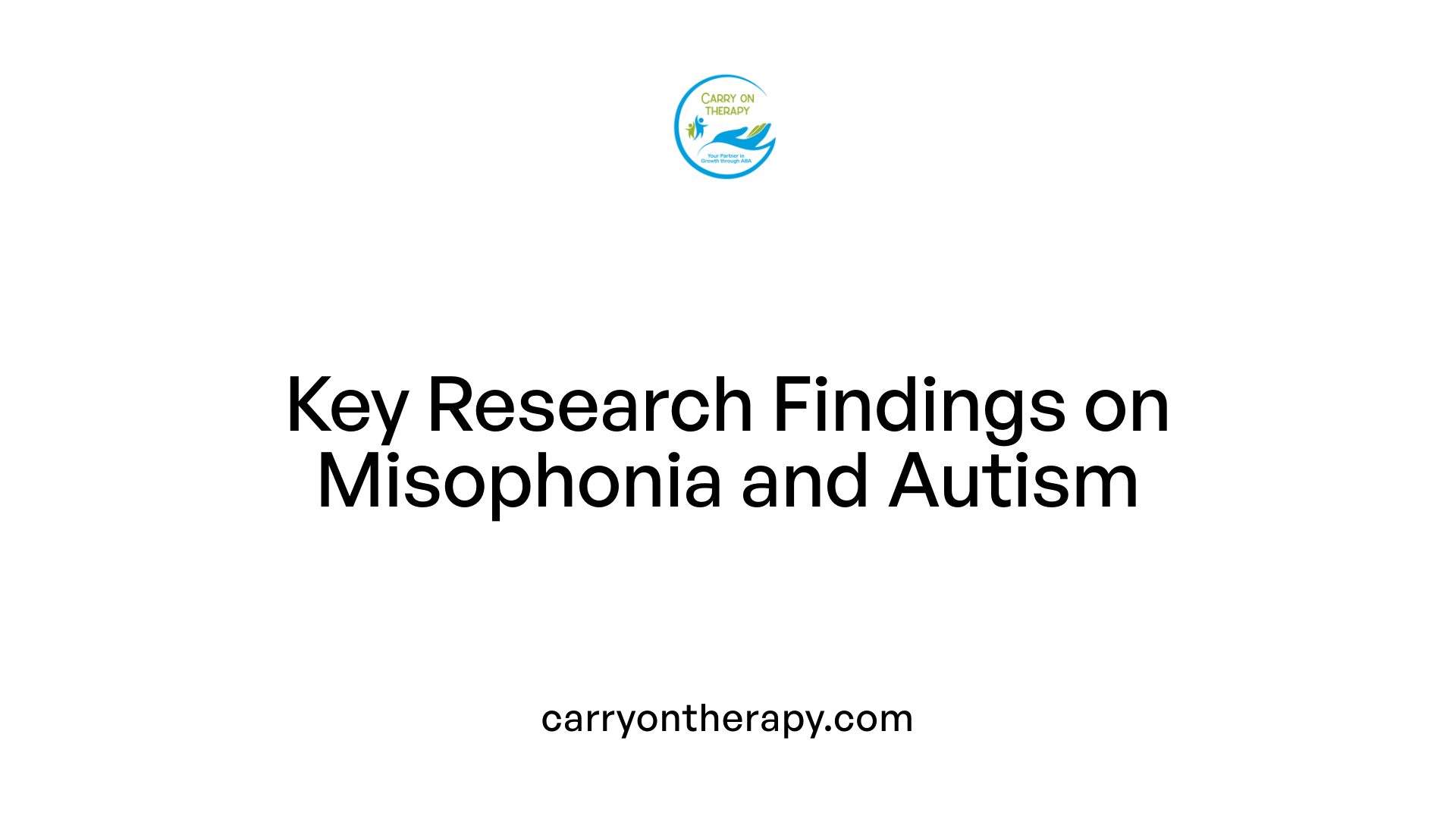 Key Research Findings on Misophonia and Autism
