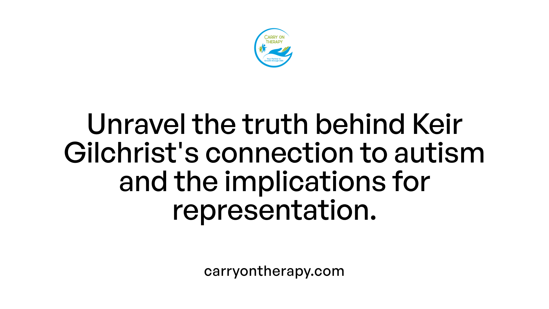 Unravel the truth behind Keir Gilchrist's connection to autism and the implications for representation.