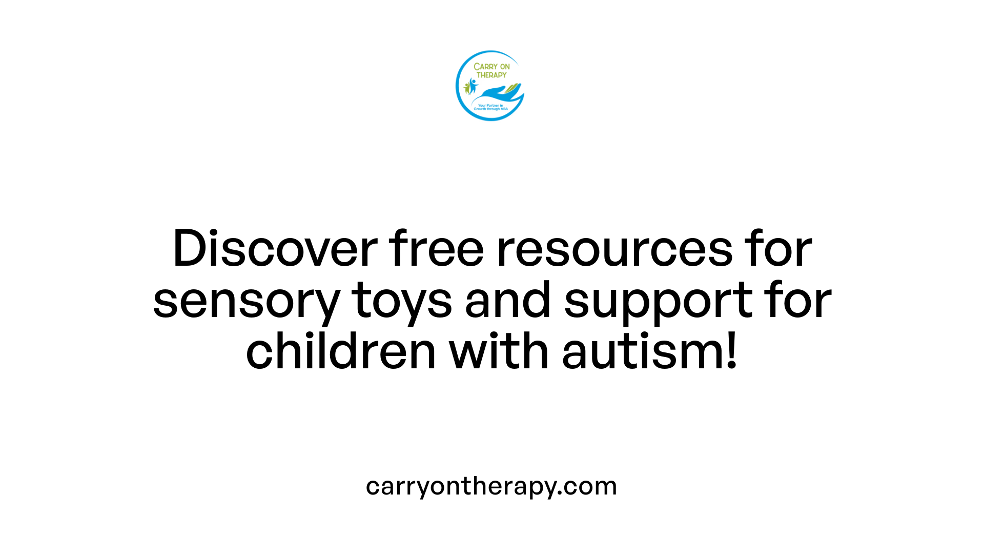 Discover free resources for sensory toys and support for children with autism!