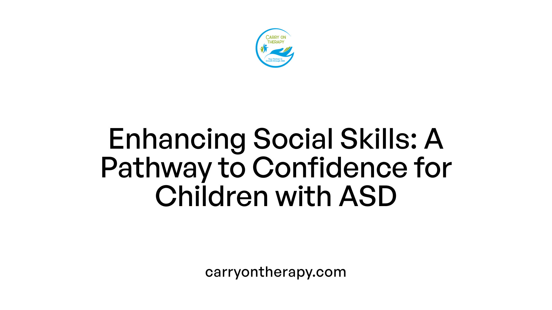 Enhancing Social Skills: A Pathway to Confidence for Children with ASD