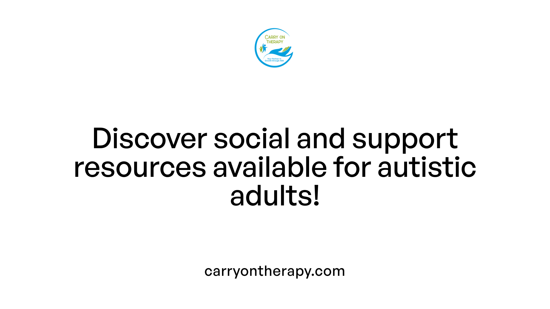Discover social and support resources available for autistic adults!
