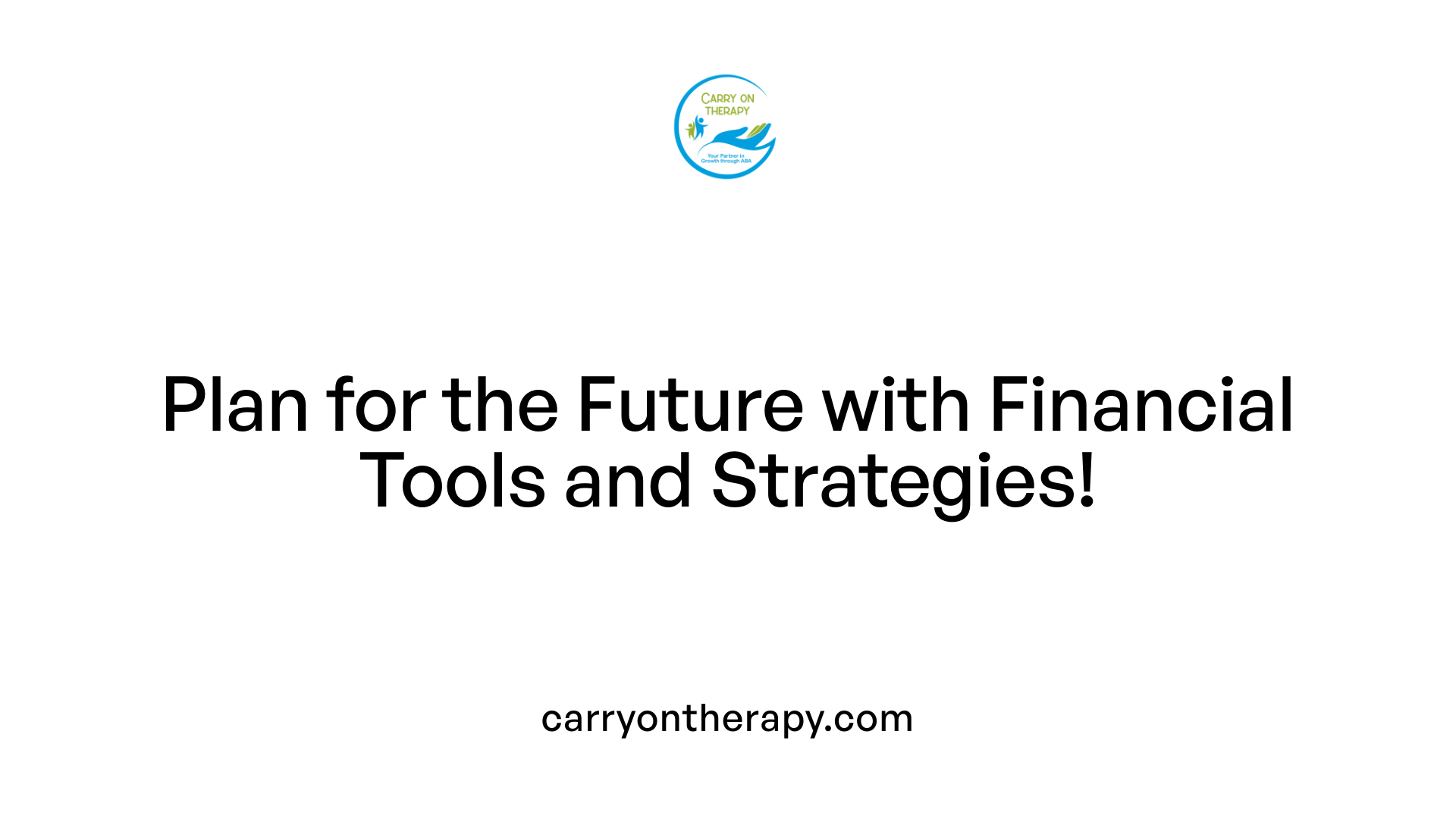 Plan for the Future with Financial Tools and Strategies!