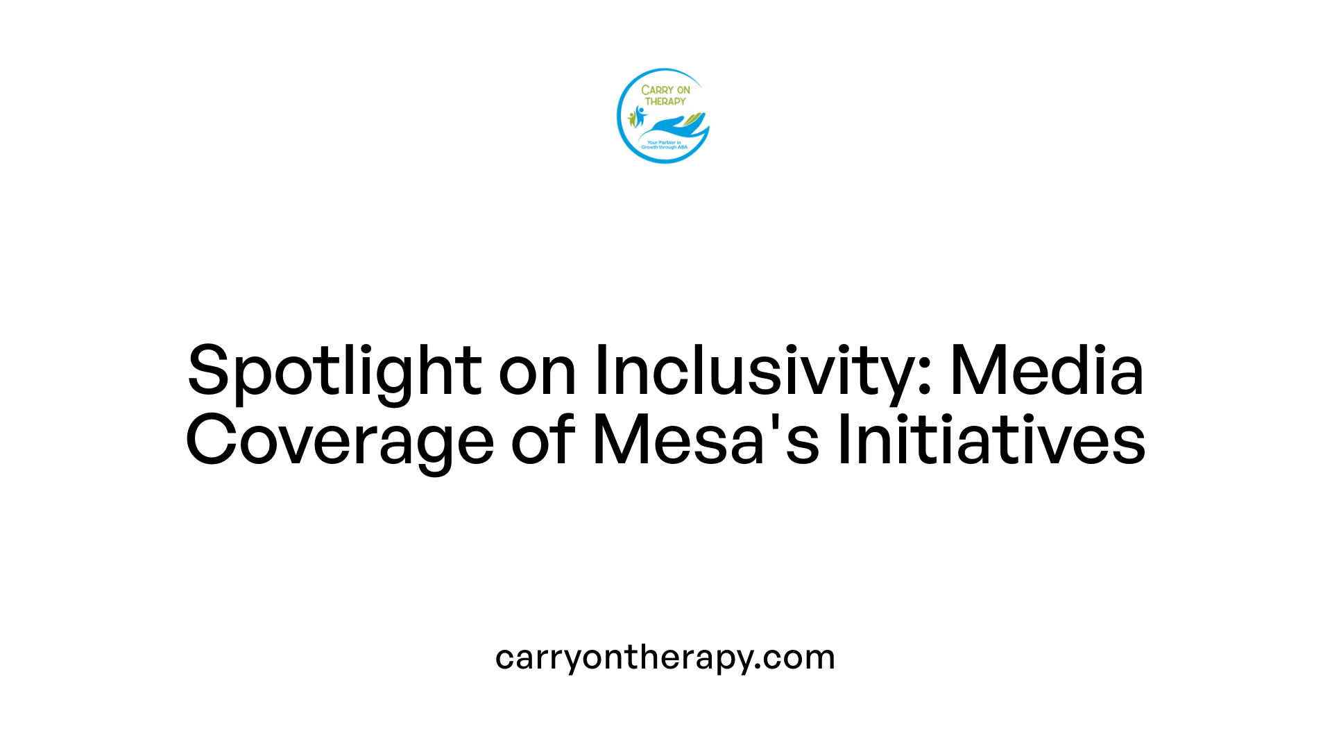 Spotlight on Inclusivity: Media Coverage of Mesa's Initiatives