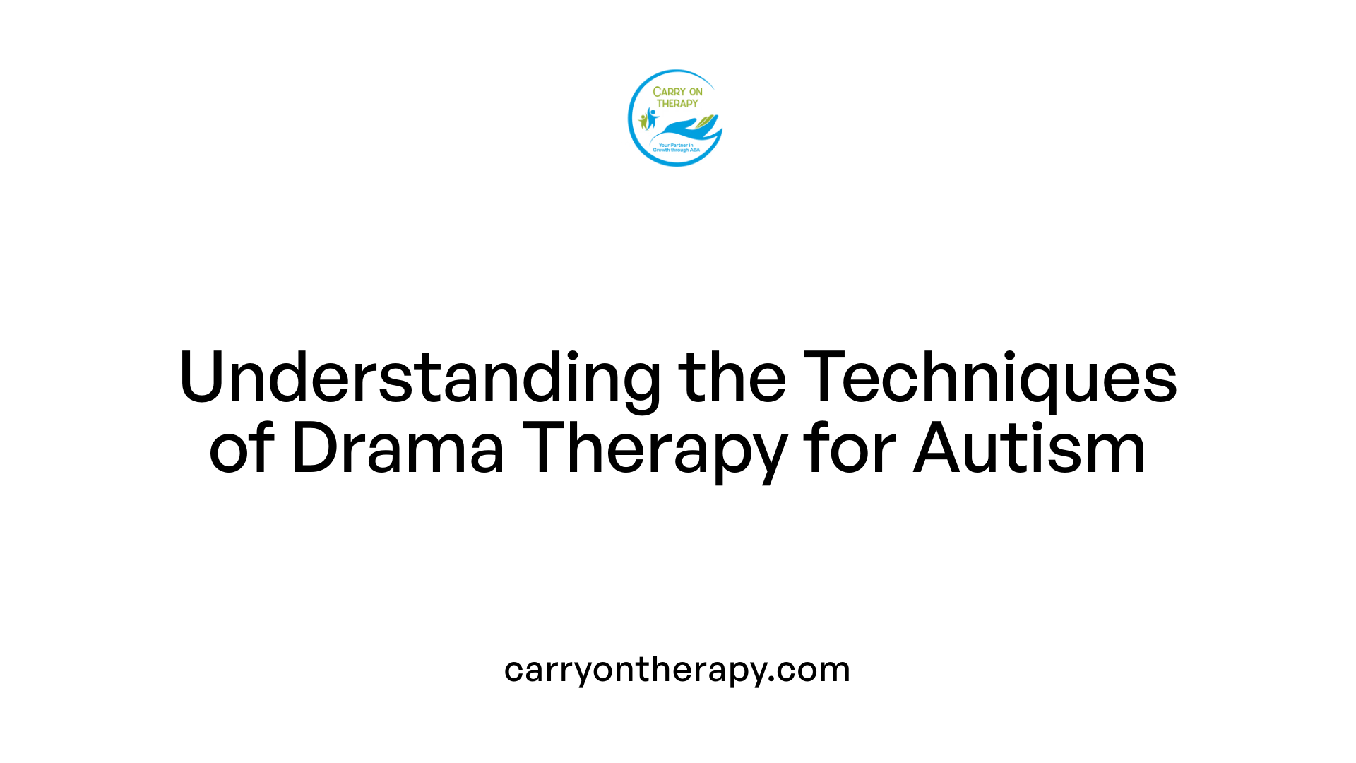 Understanding the Techniques of Drama Therapy for Autism