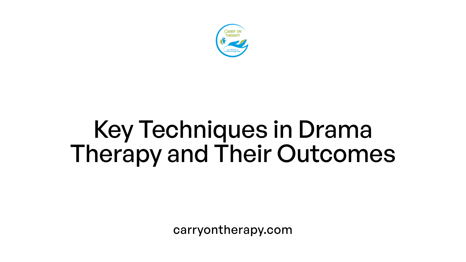 Key Techniques in Drama Therapy and Their Outcomes