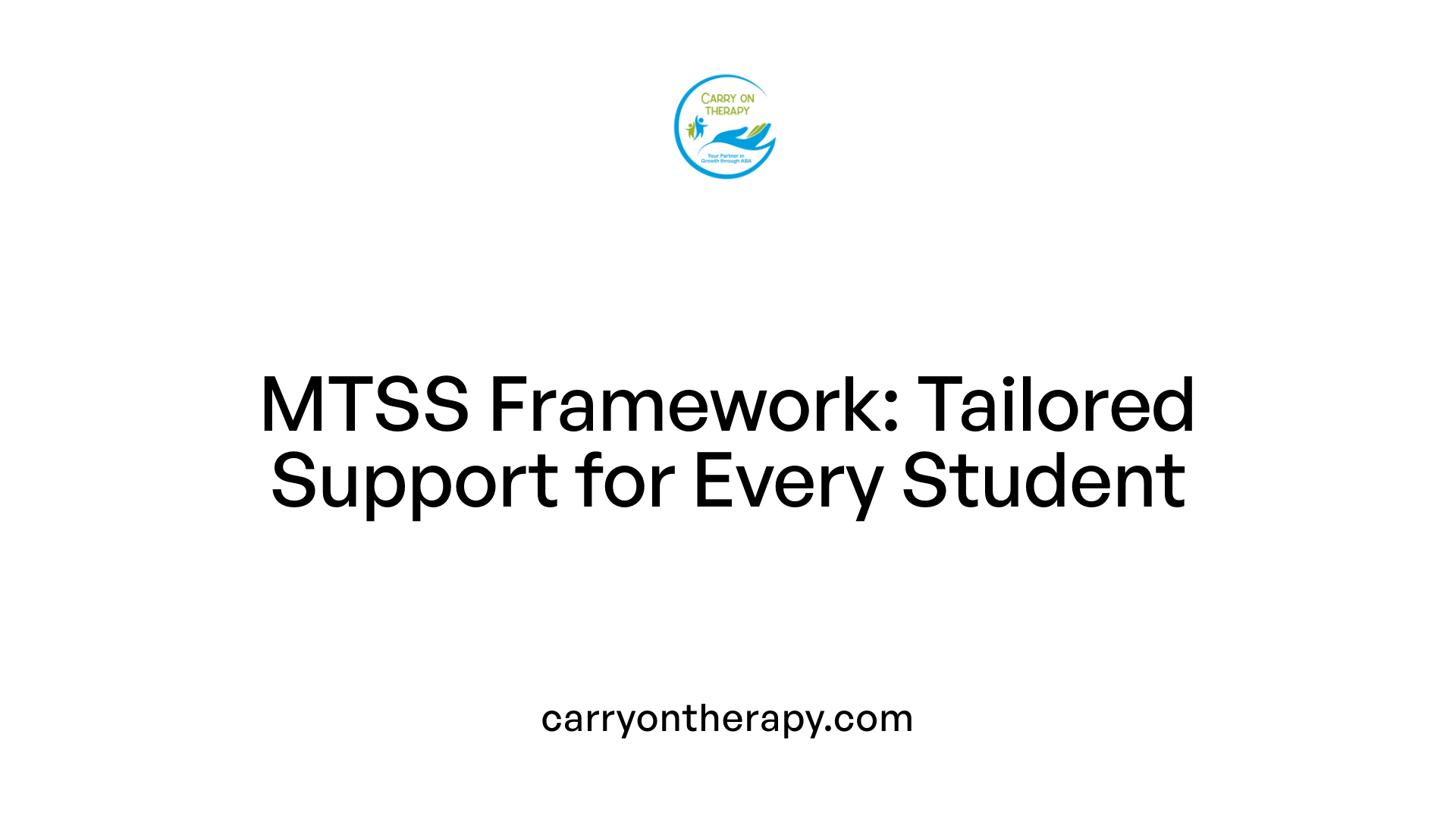 MTSS Framework: Tailored Support for Every Student