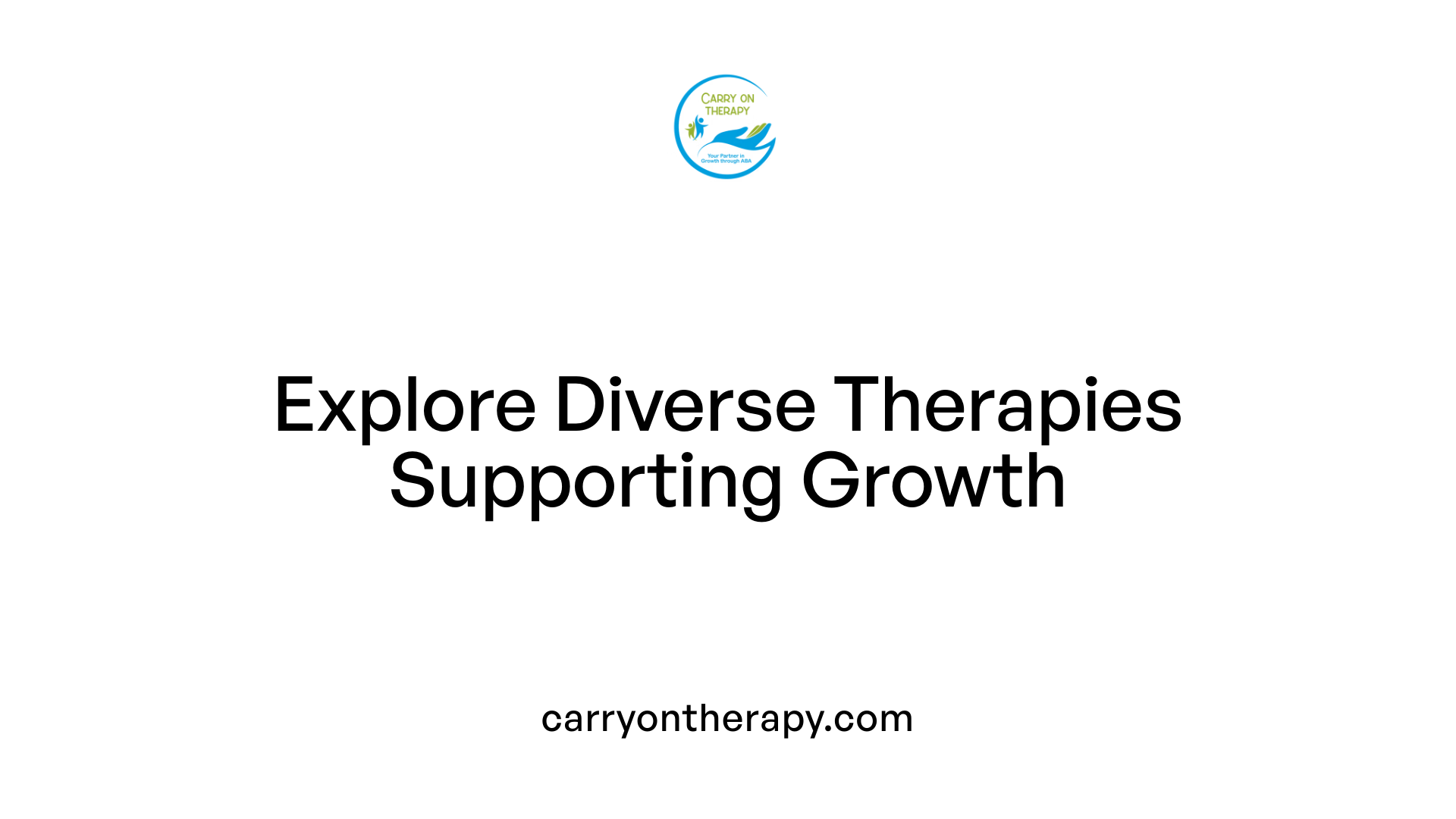 Explore Diverse Therapies Supporting Growth
