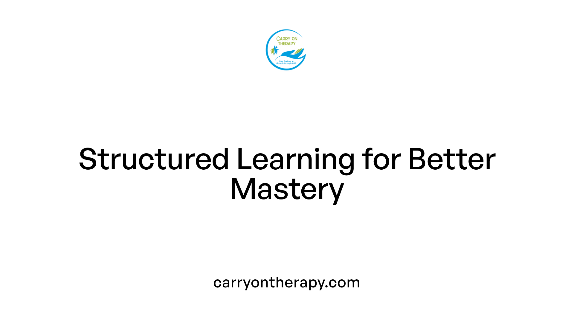 Structured Learning for Better Mastery