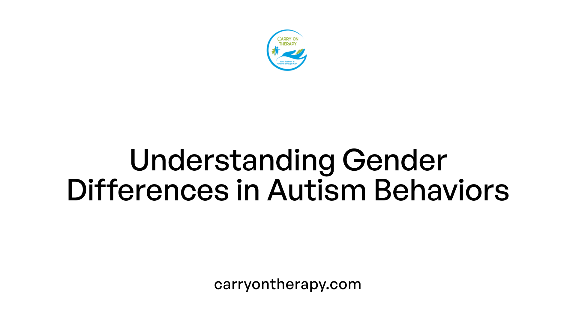Understanding Gender Differences in Autism Behaviors